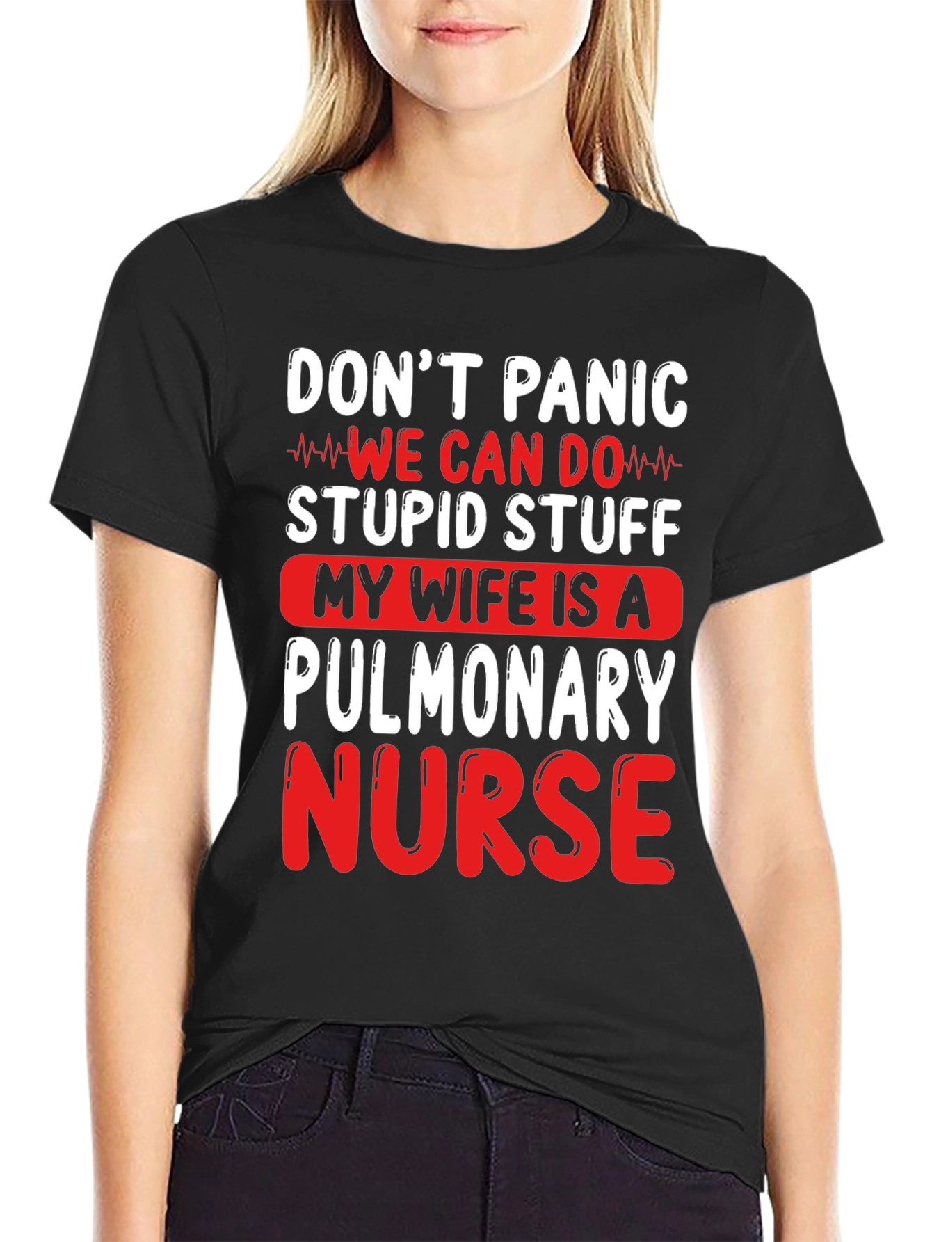 Pulmonary Nurse T-Shirt - Dont Panic