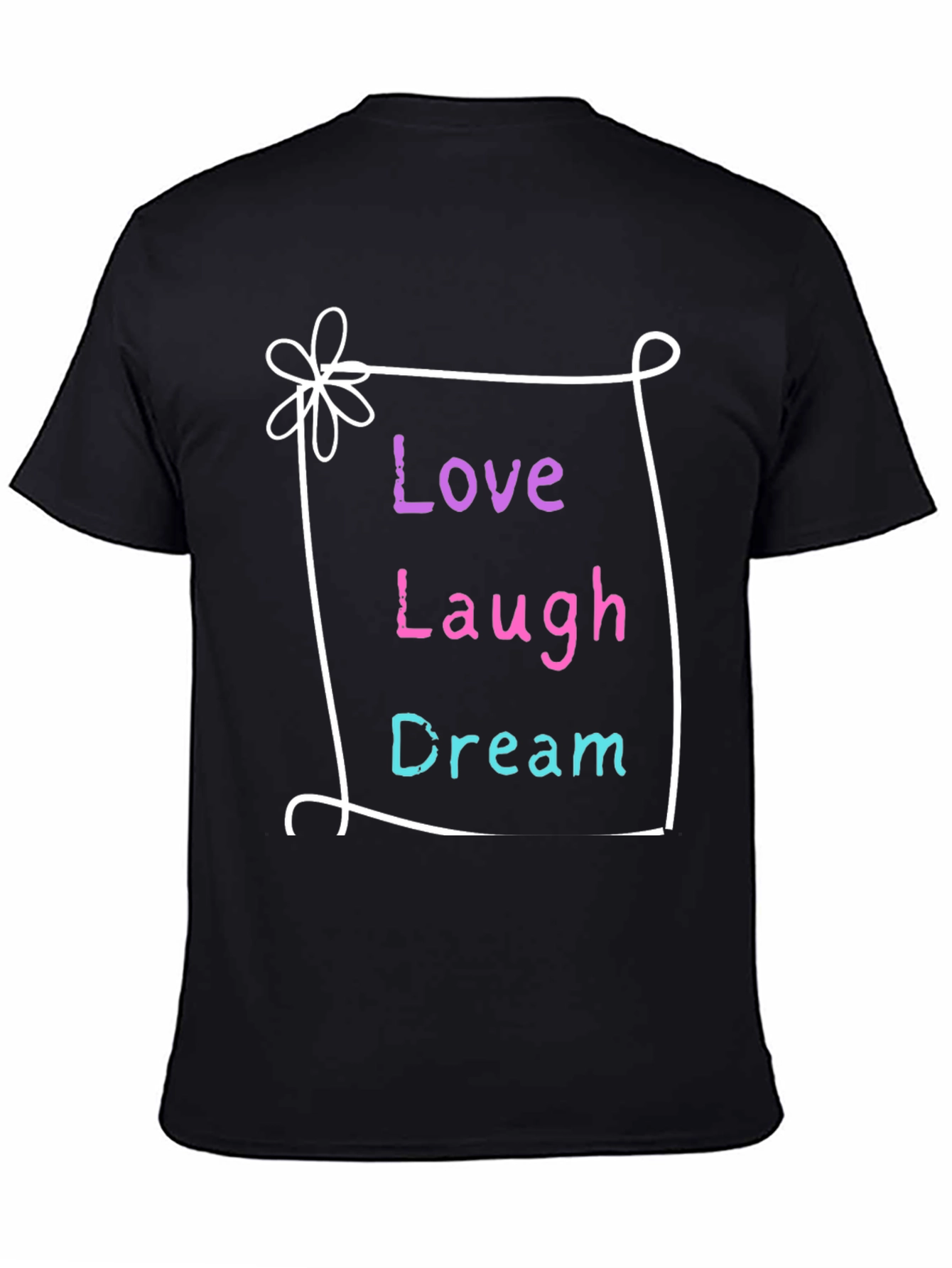 Love Laugh Dream Graphic Tee - Black Casual Shirt