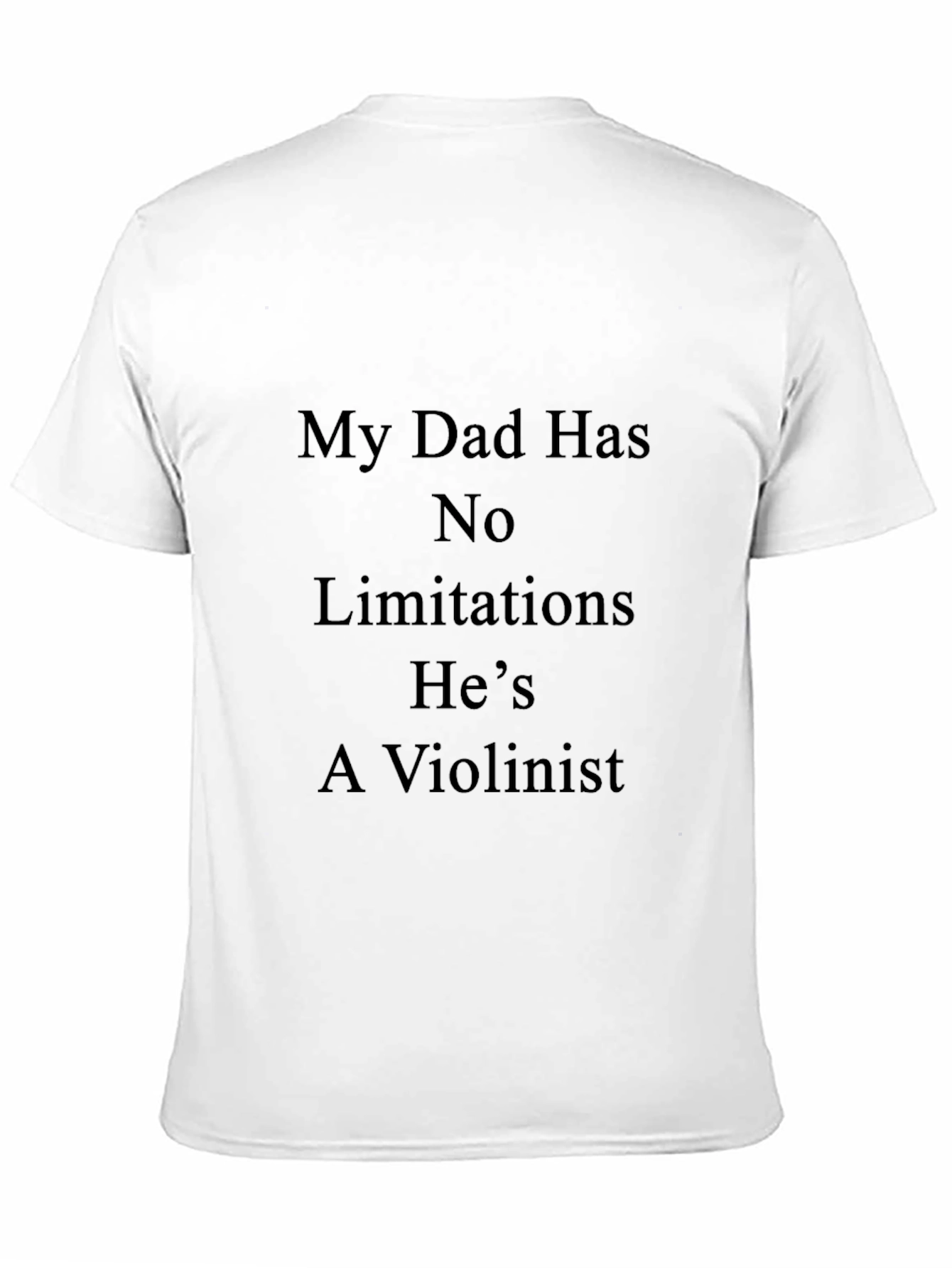 My Dad is a Violinist T-Shirt