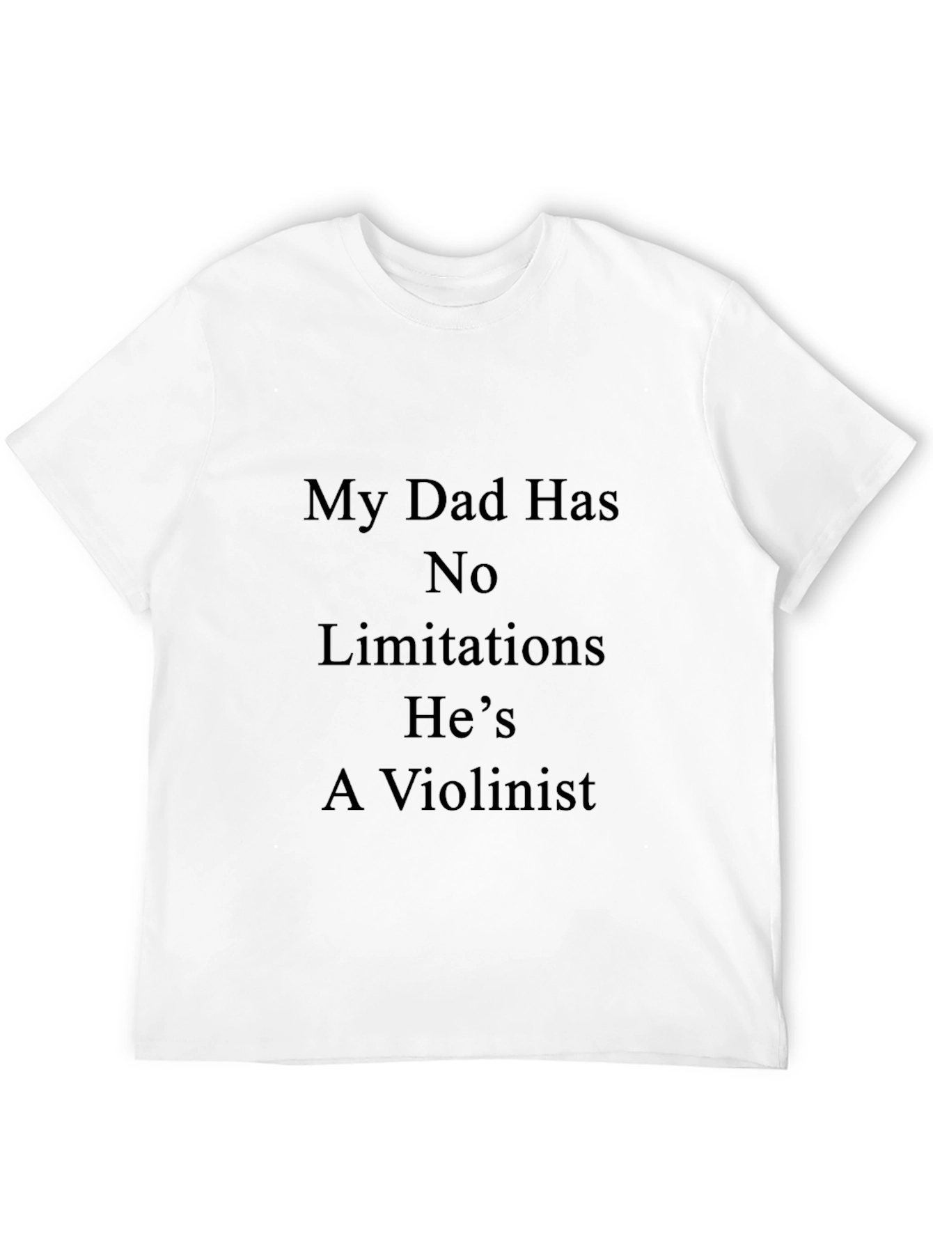 My Dad is a Violinist T-Shirt