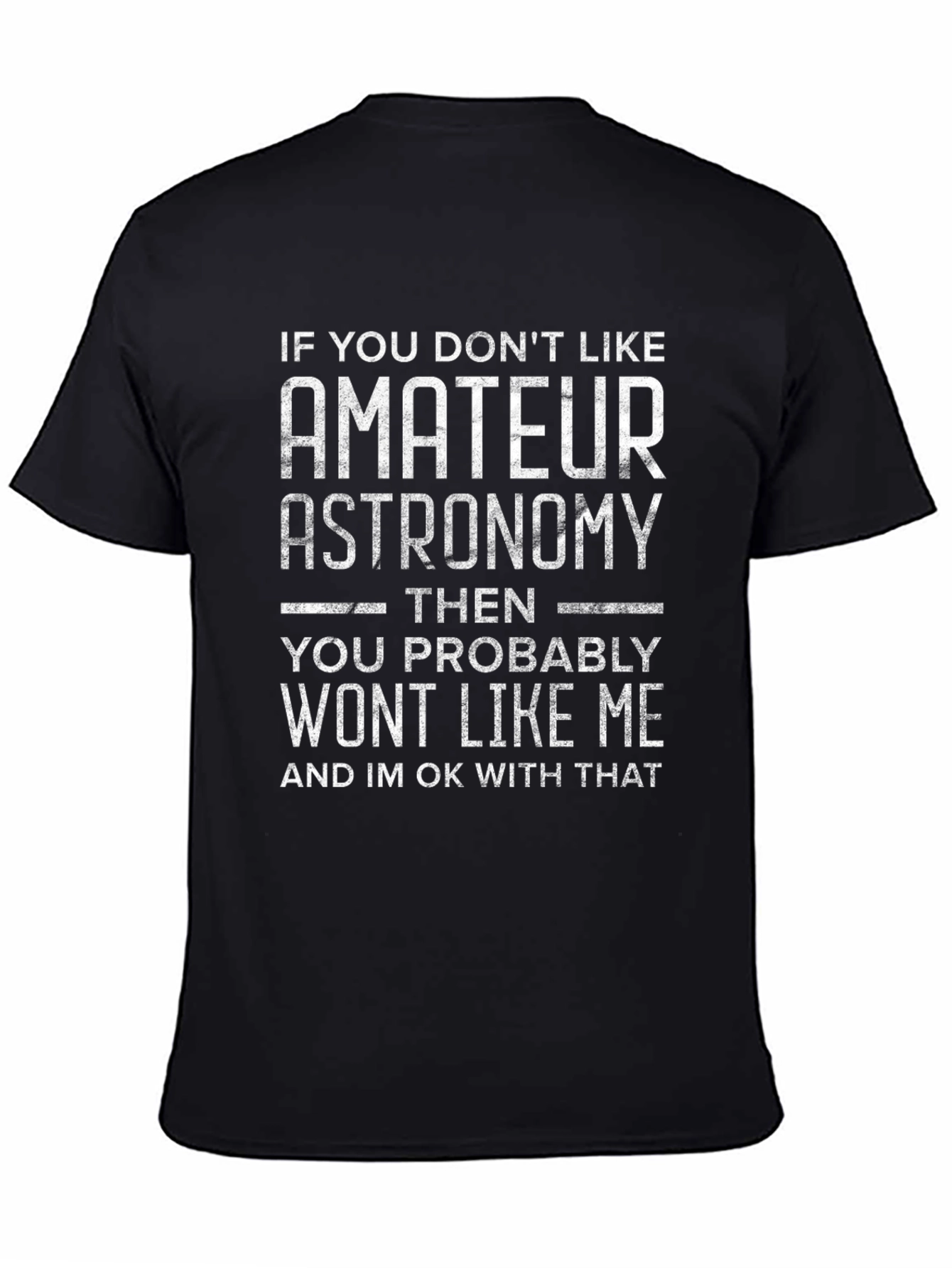 Amateur Astronomy T-Shirt - Astronomy Lover Gift