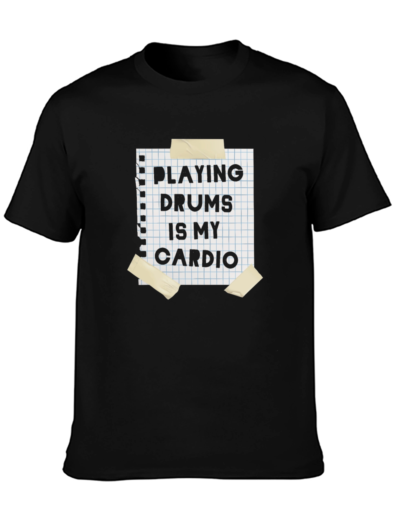 Playing Drums is My Cardio T-Shirt