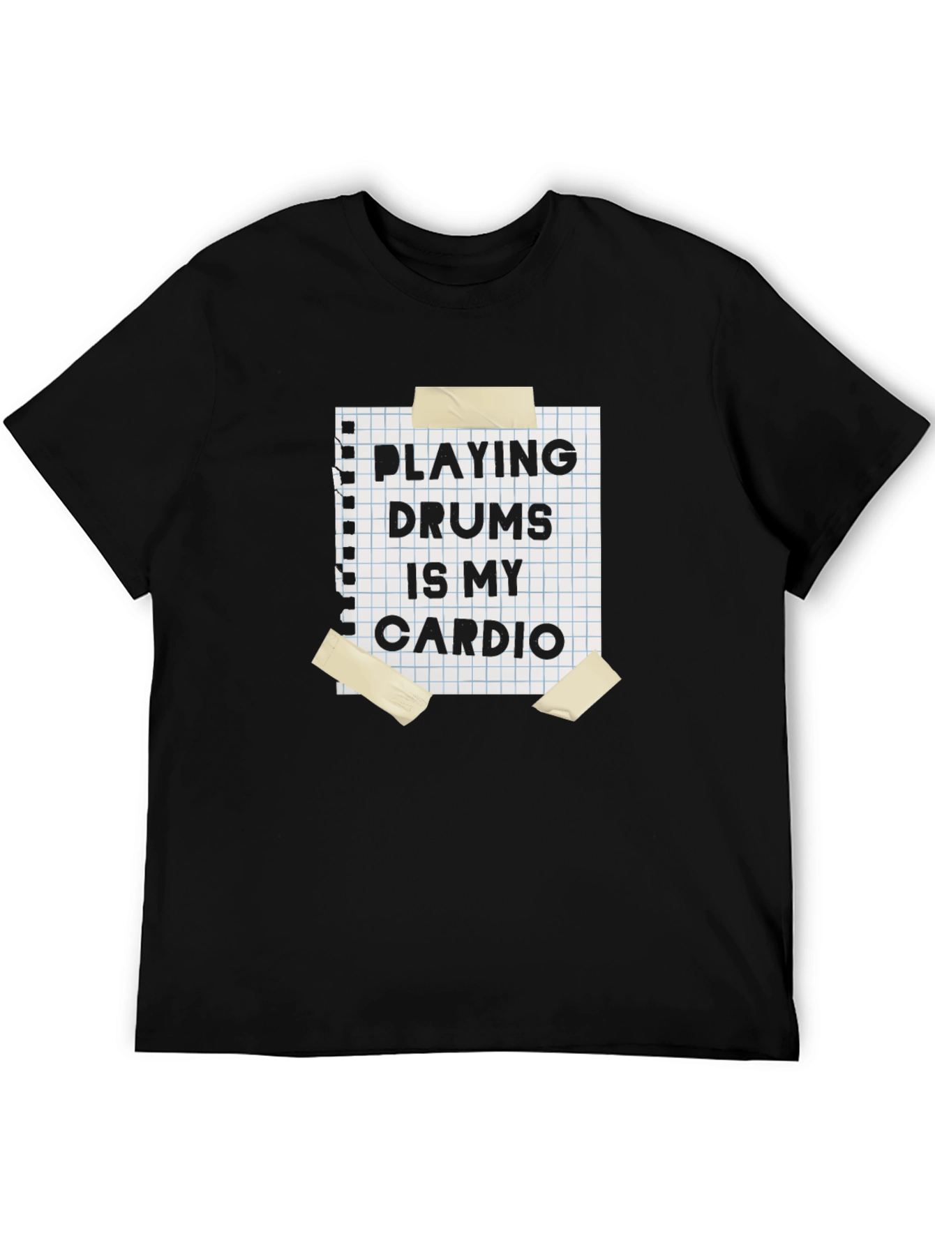 Playing Drums is My Cardio T-Shirt