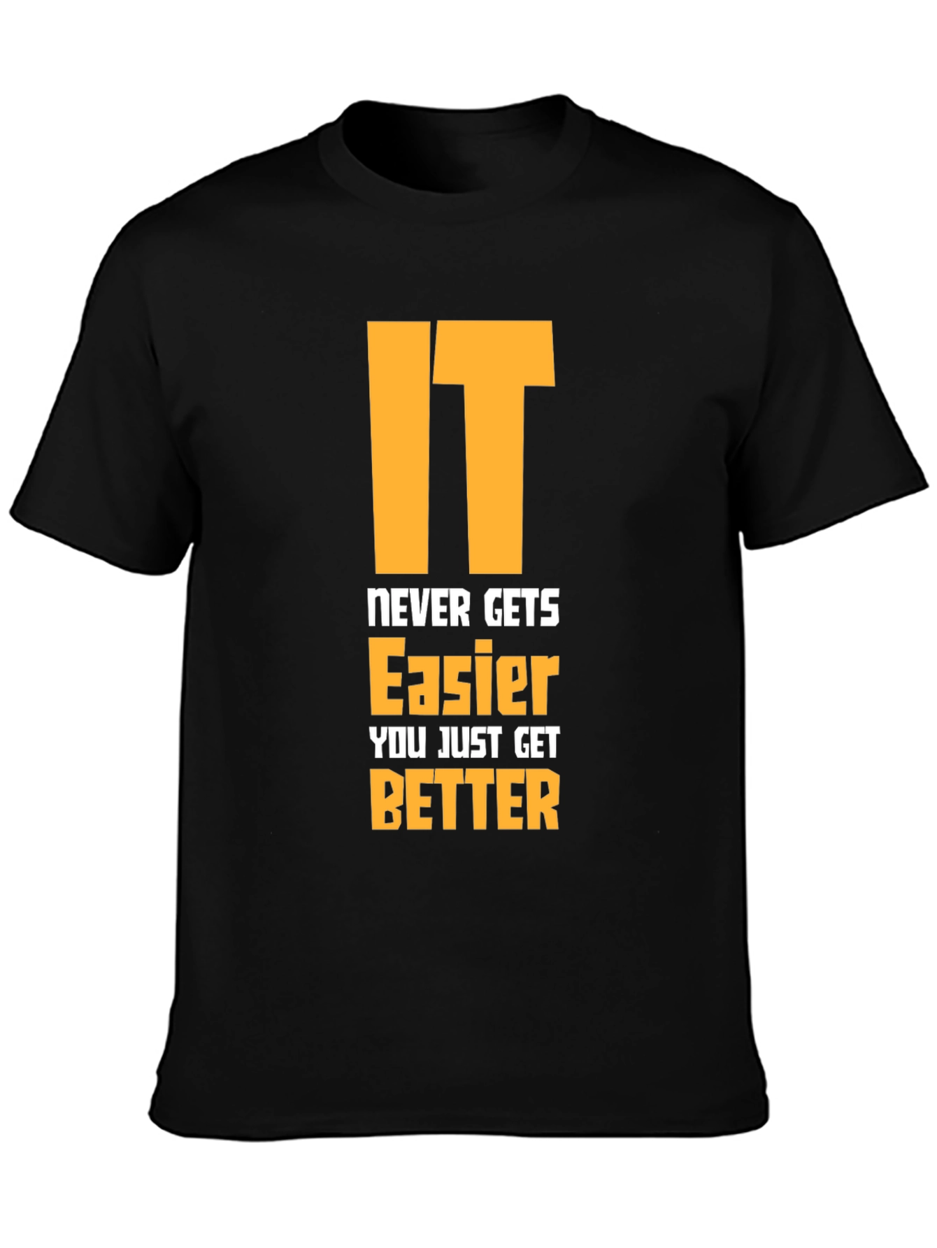Motivational Graphic Tee - Never Gets Easier