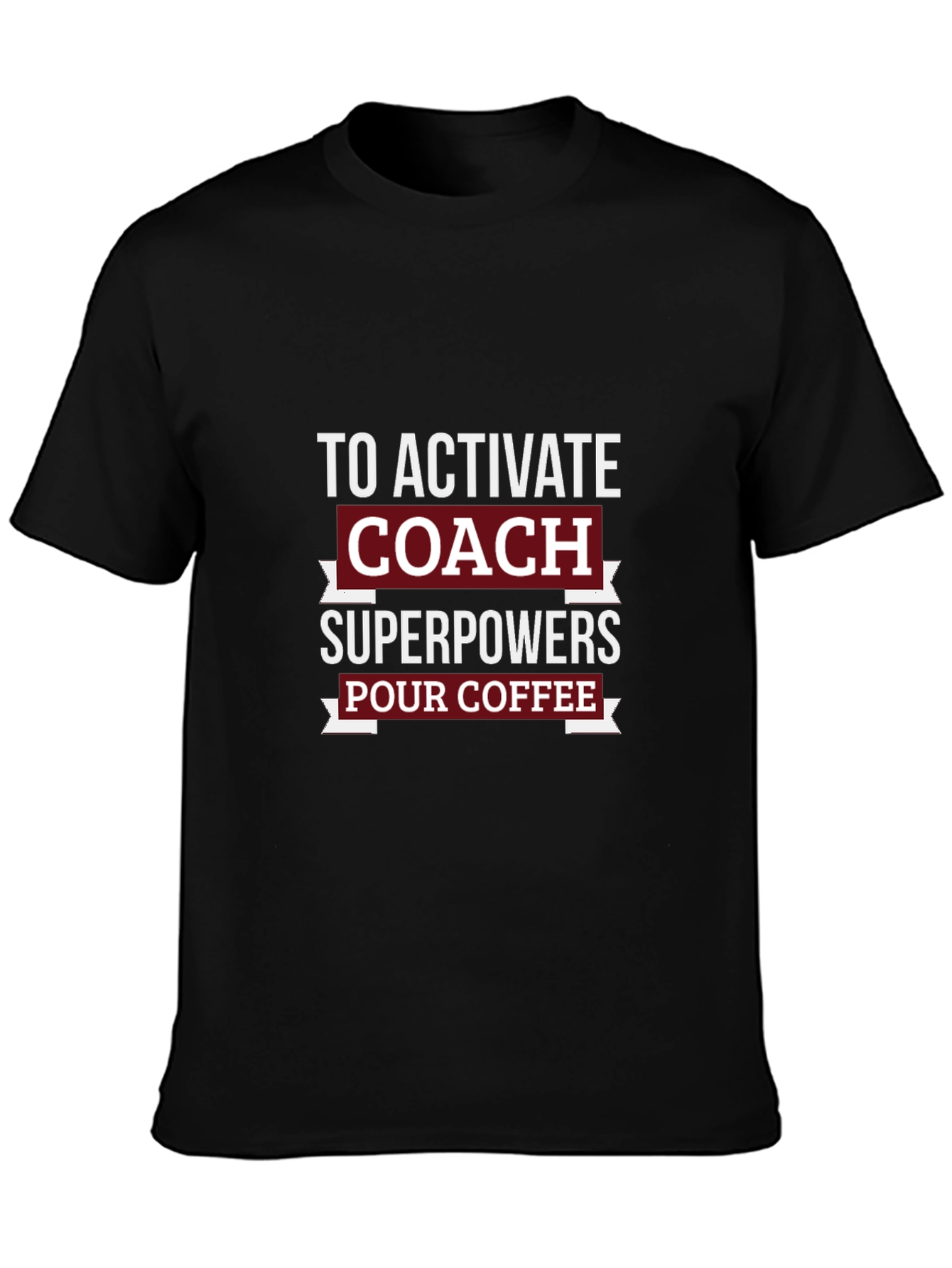 Coach Superpowers T-Shirt - Pour Coffee