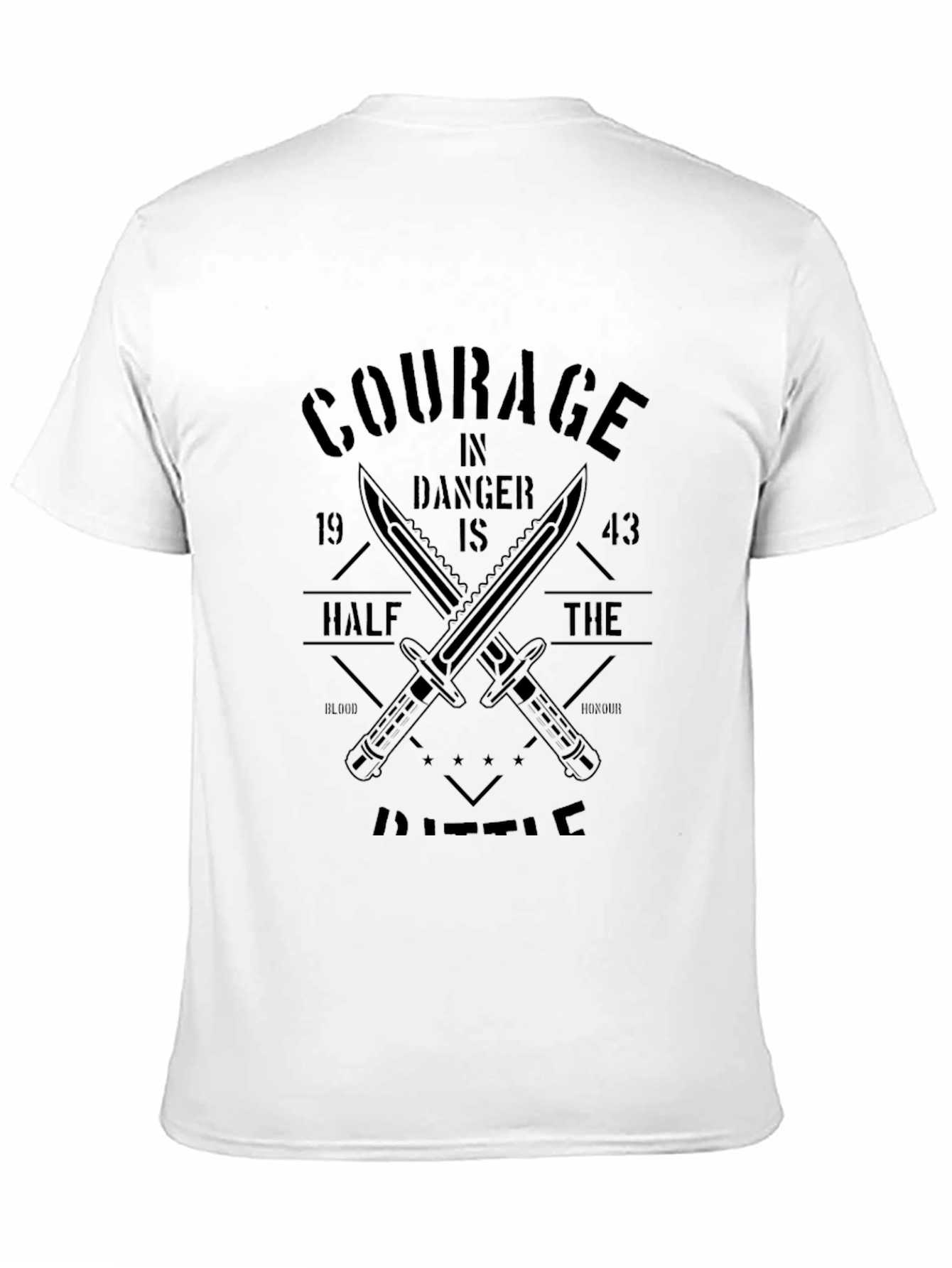 Courage T-Shirt - Danger is Half the Battle
