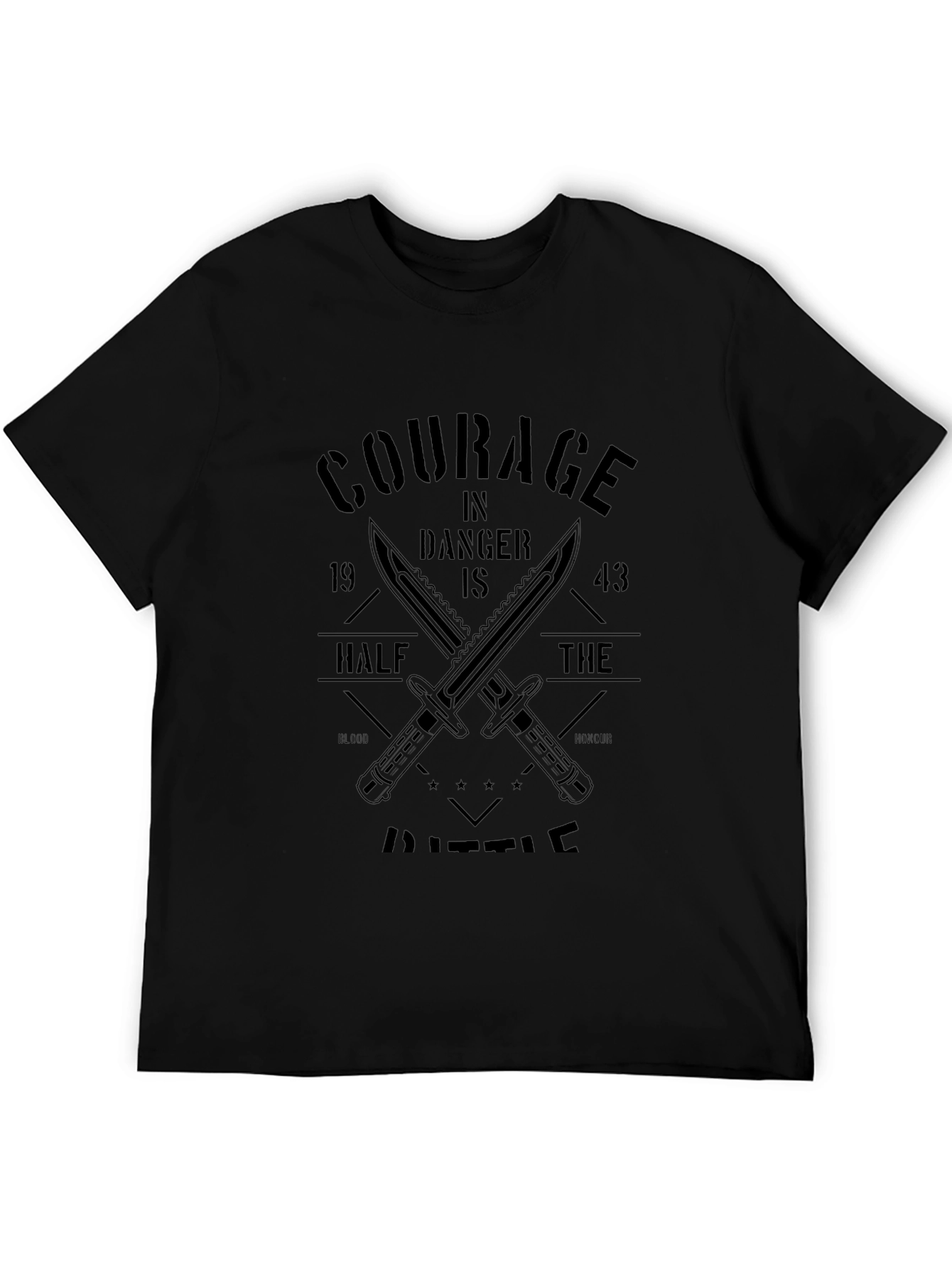 Courage T-Shirt - Danger is Half the Battle