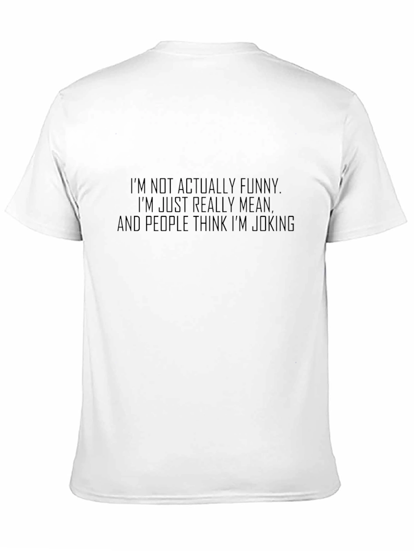 Funny Mean Joking T-Shirt