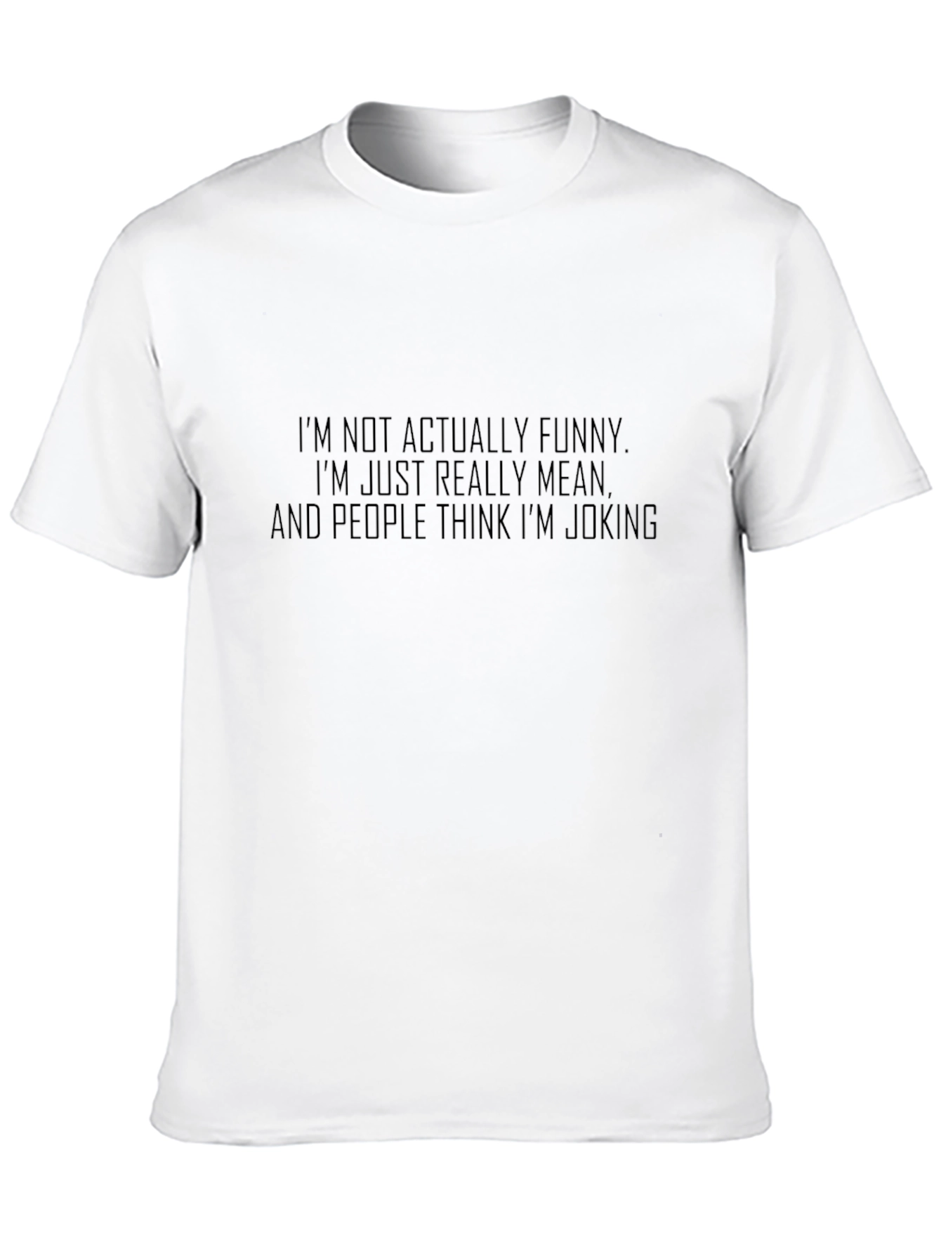 Funny Mean Joking T-Shirt