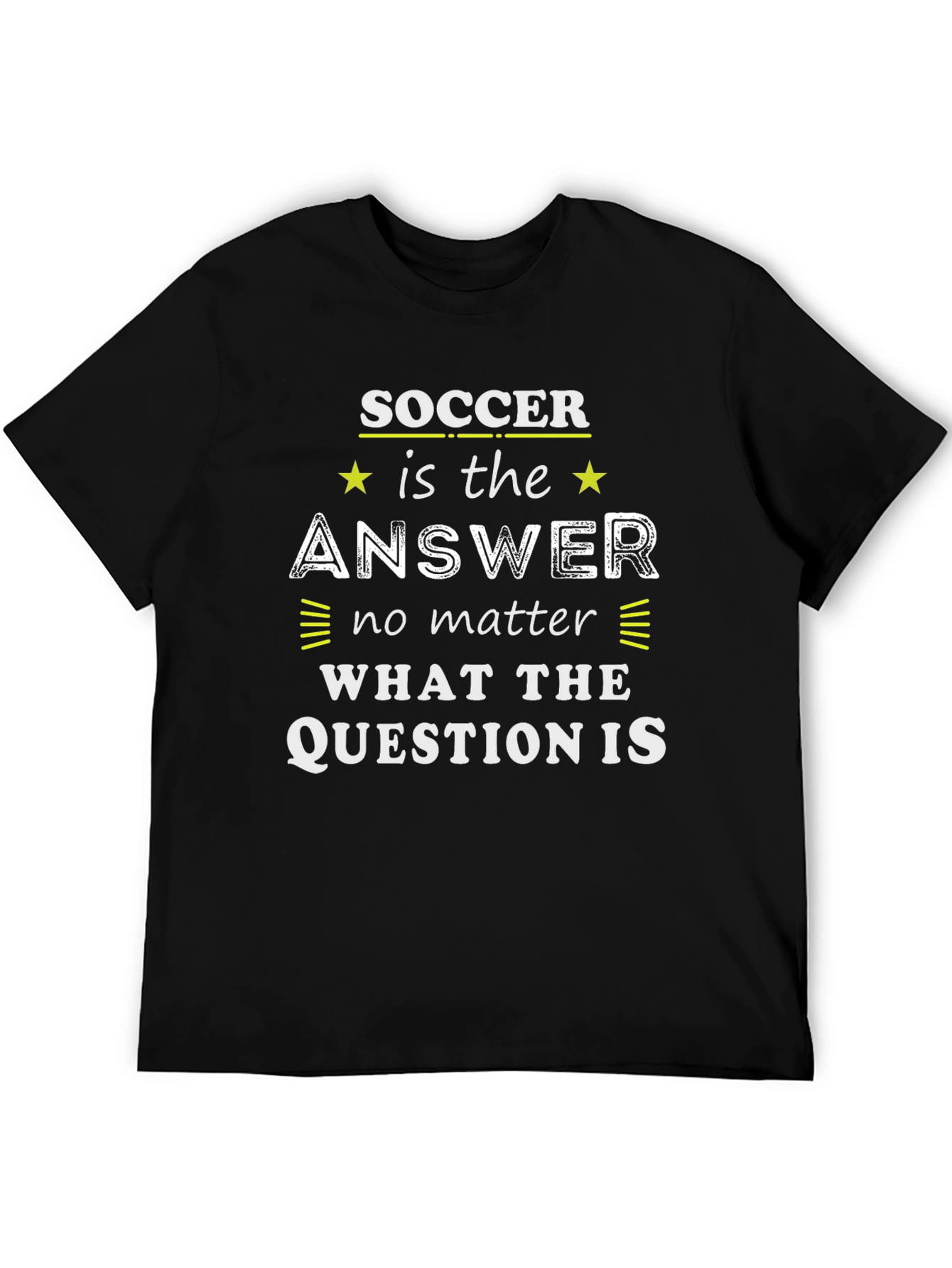 Soccer is the Answer Graphic Tee