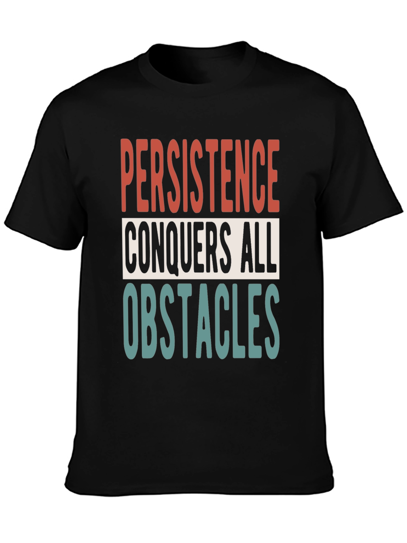 Persistence Motivational Graphic T-Shirt