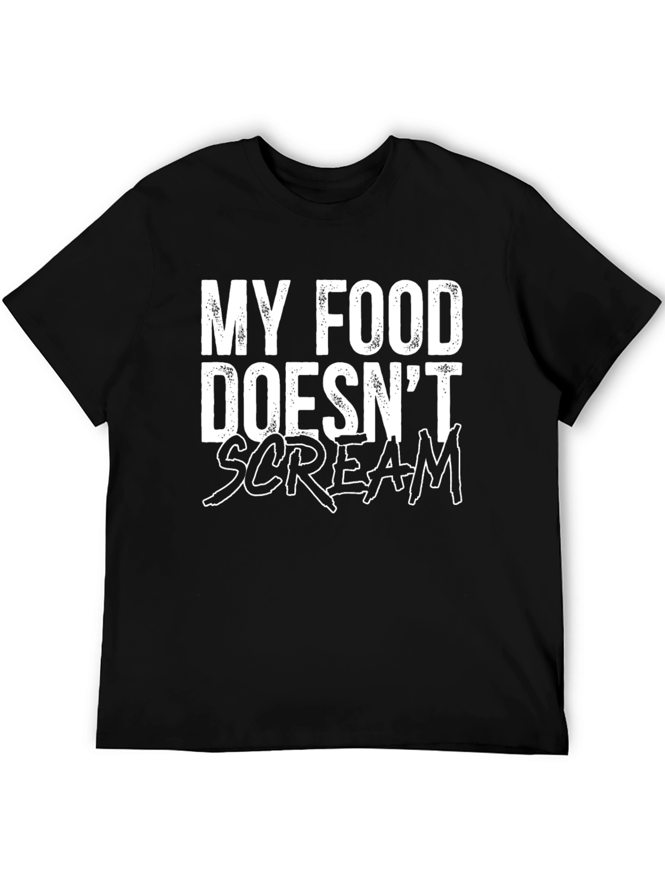 My Food Doesnt Scream Graphic Tee
