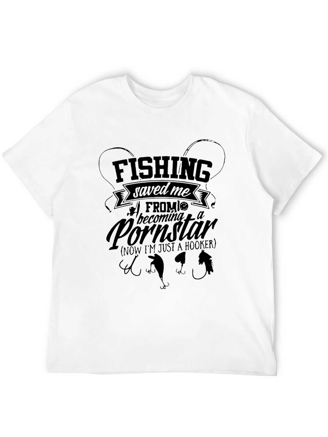 Fishing Saved Me T-Shirt - Hooker Joke Tee