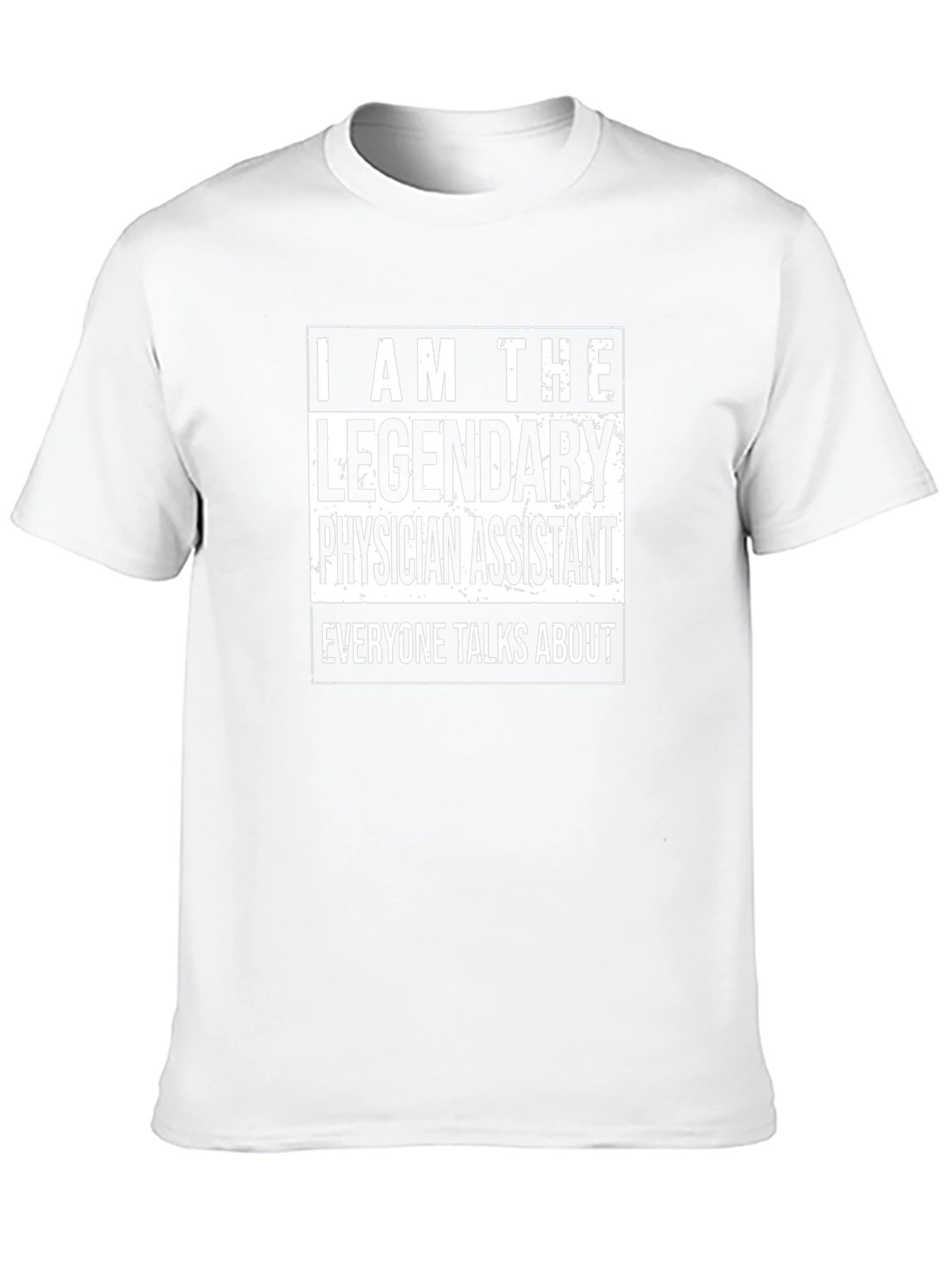 Legendary Physician Assistant T-Shirt