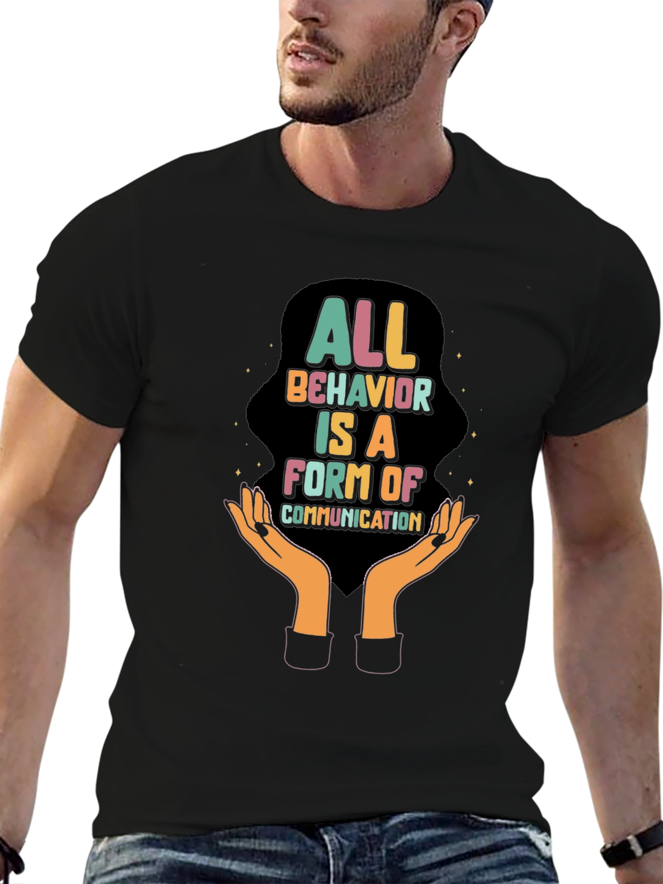 All Behavior is Communication Graphic Tee
