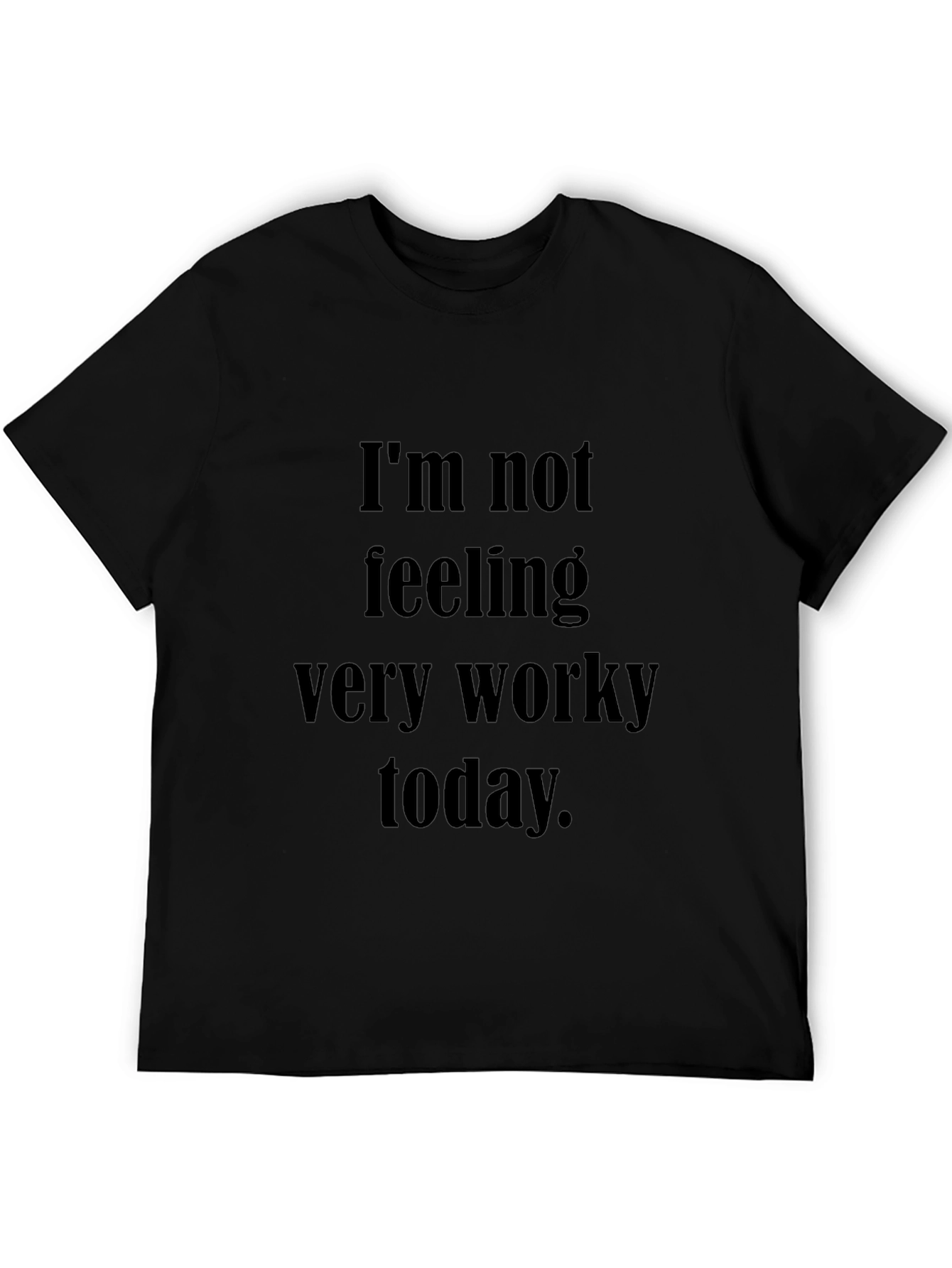 Funny Not Worky Black Tee