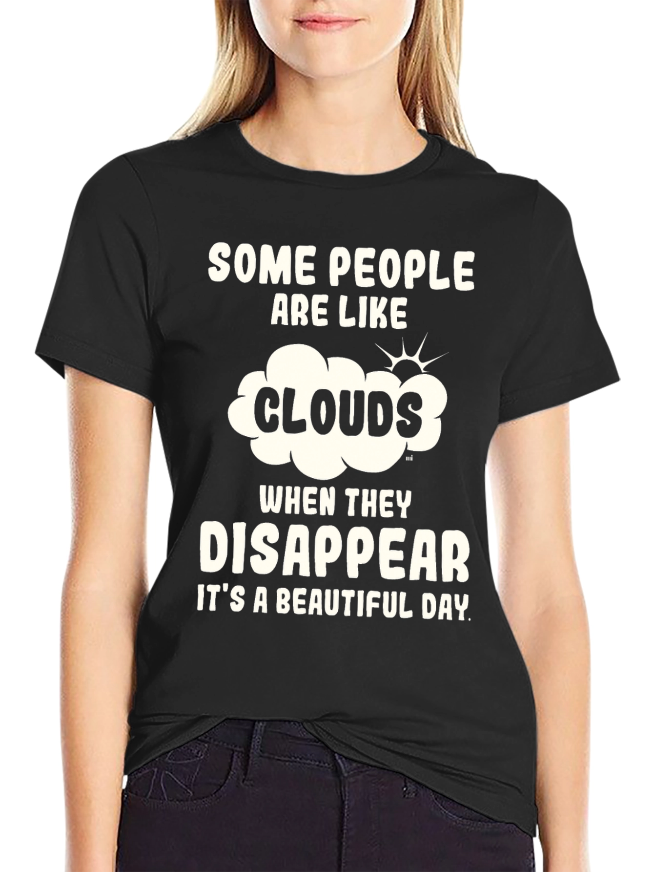 Funny Cloud T-Shirt - Some People Disappear