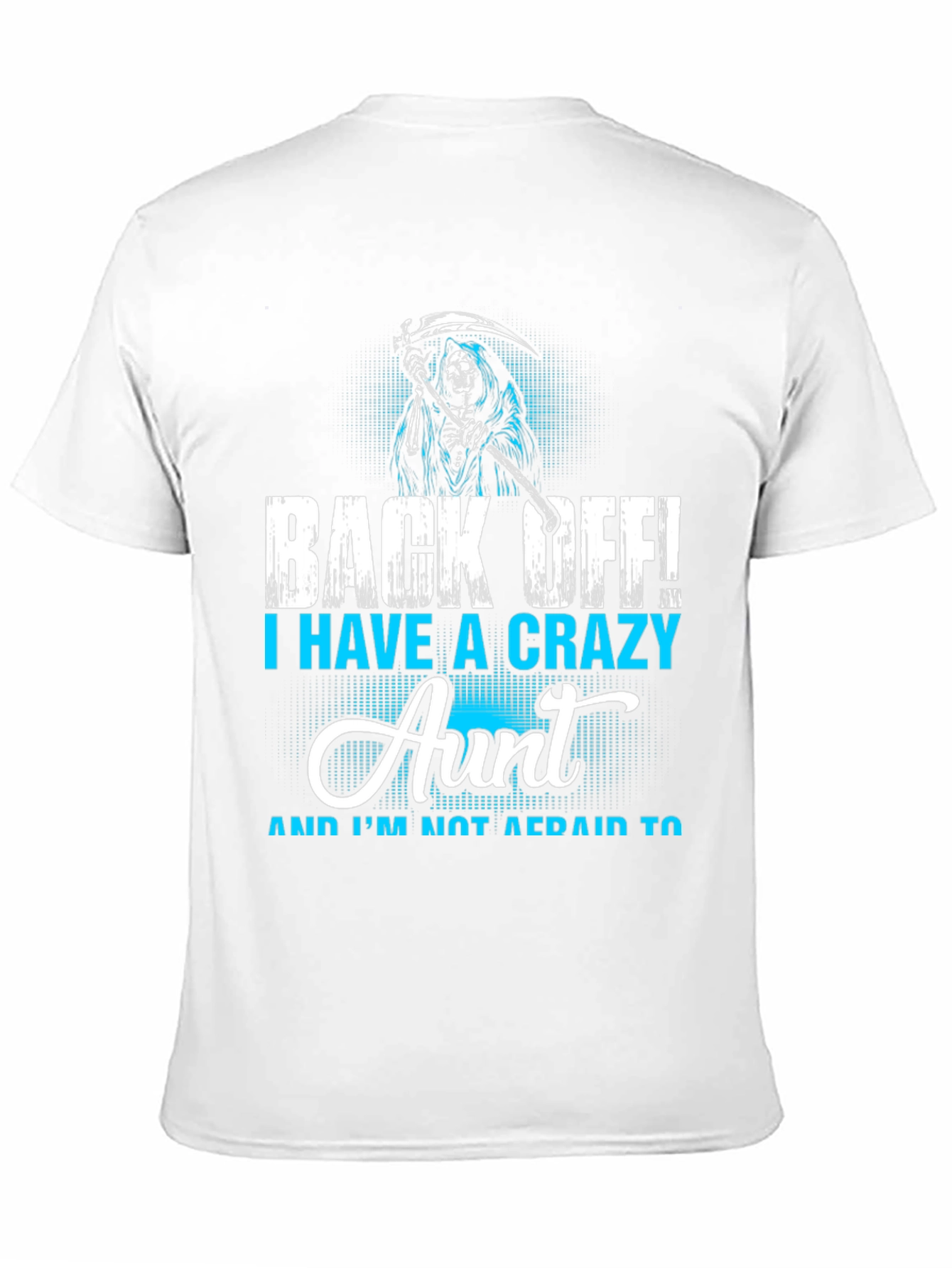 Crazy Aunt T-Shirt - Grim Reaper Design