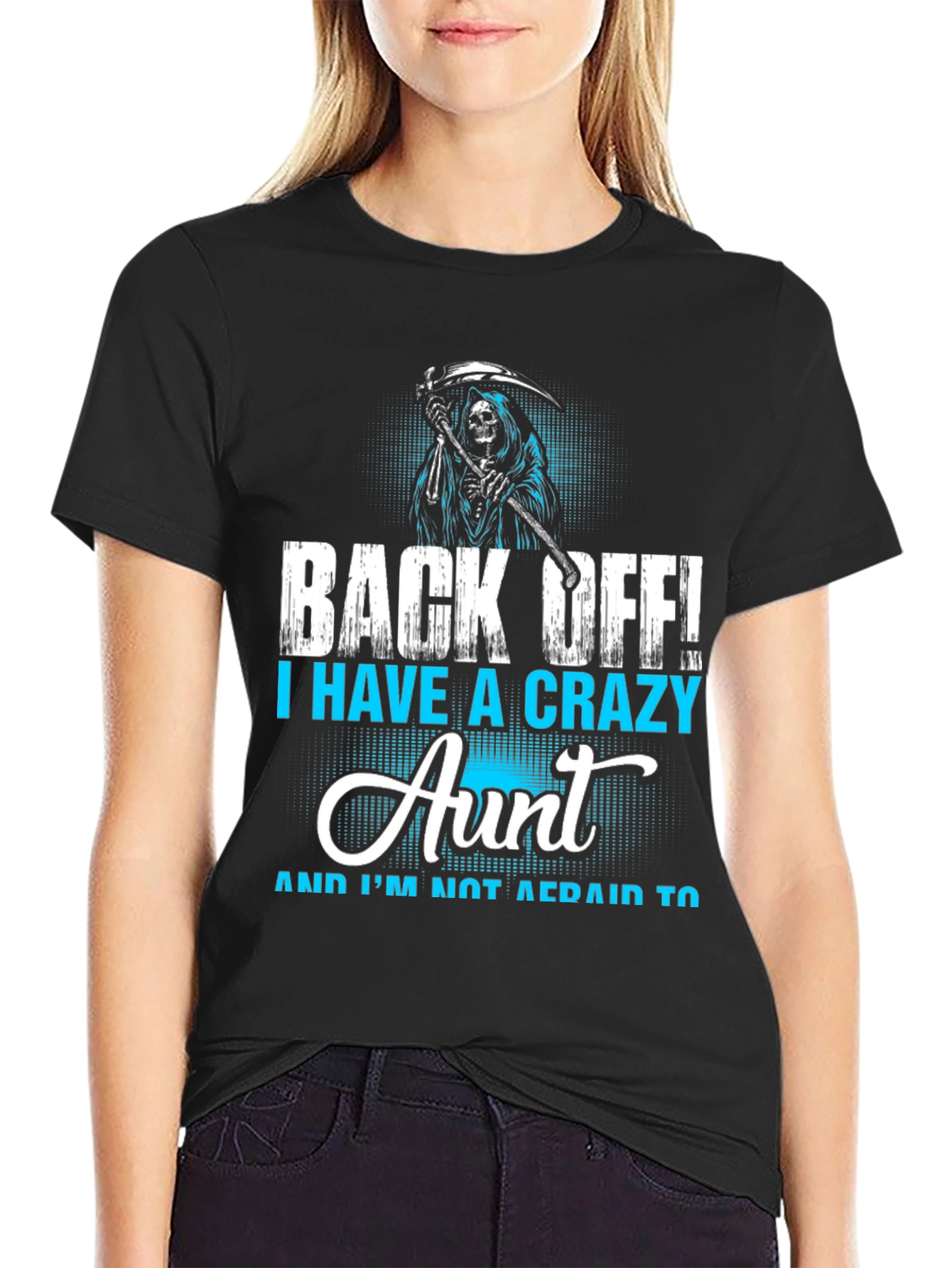 Crazy Aunt T-Shirt - Grim Reaper Design