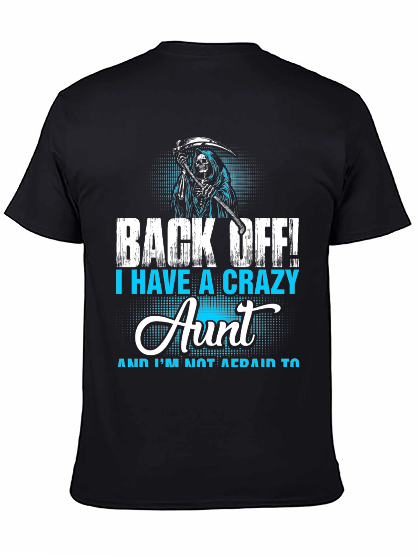 Crazy Aunt T-Shirt - Grim Reaper Design