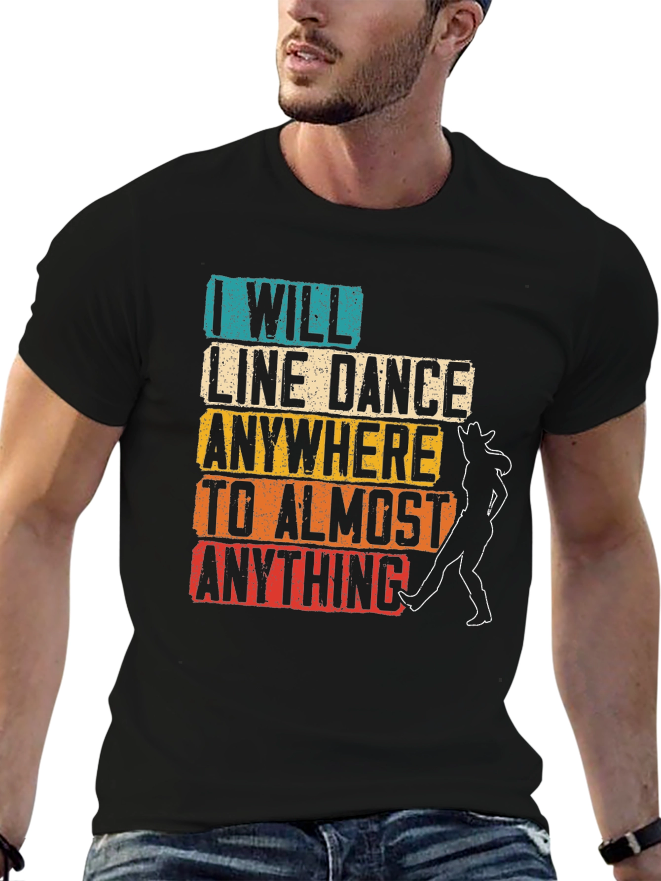 Line Dance T-Shirt: I Will Line Dance Anywhere