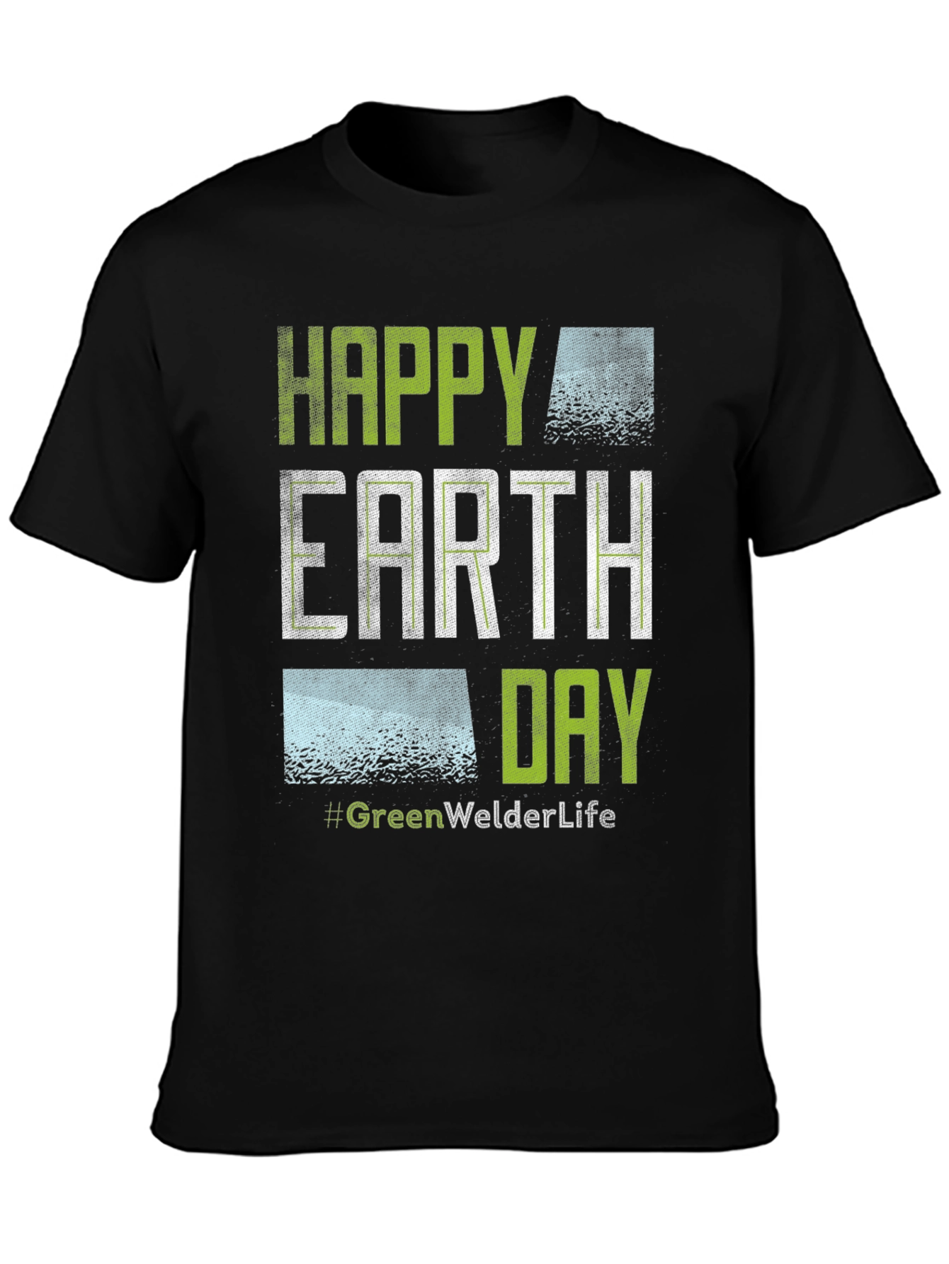 Happy Earth Day #GreenWelderLife Graphic T-Shirt