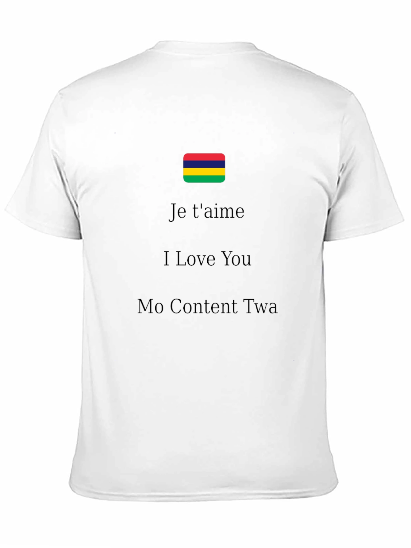 Mauritius Pride T-Shirt - Je Taime I Love You