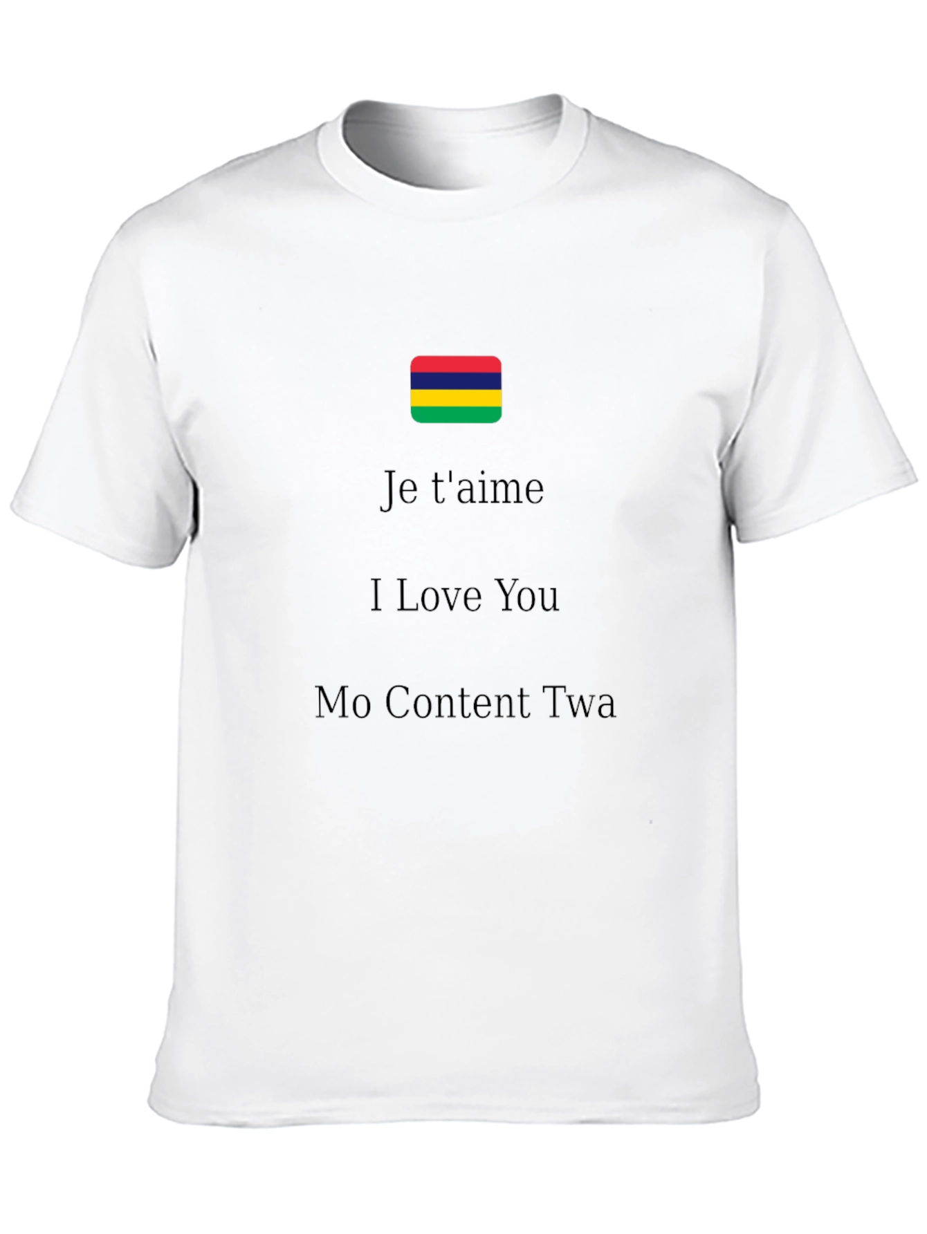 Mauritius Pride T-Shirt - Je Taime I Love You