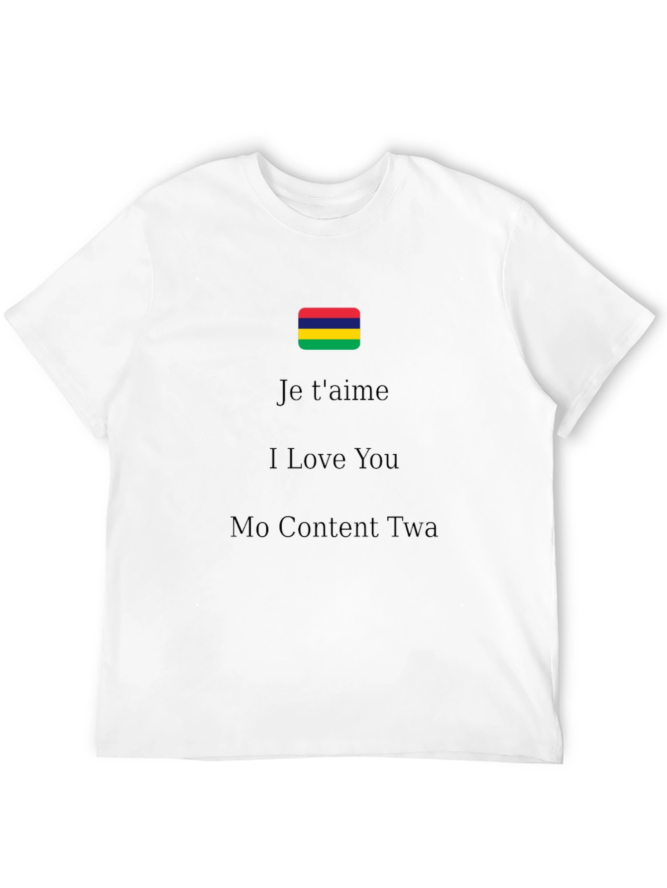 Mauritius Pride T-Shirt - Je Taime I Love You
