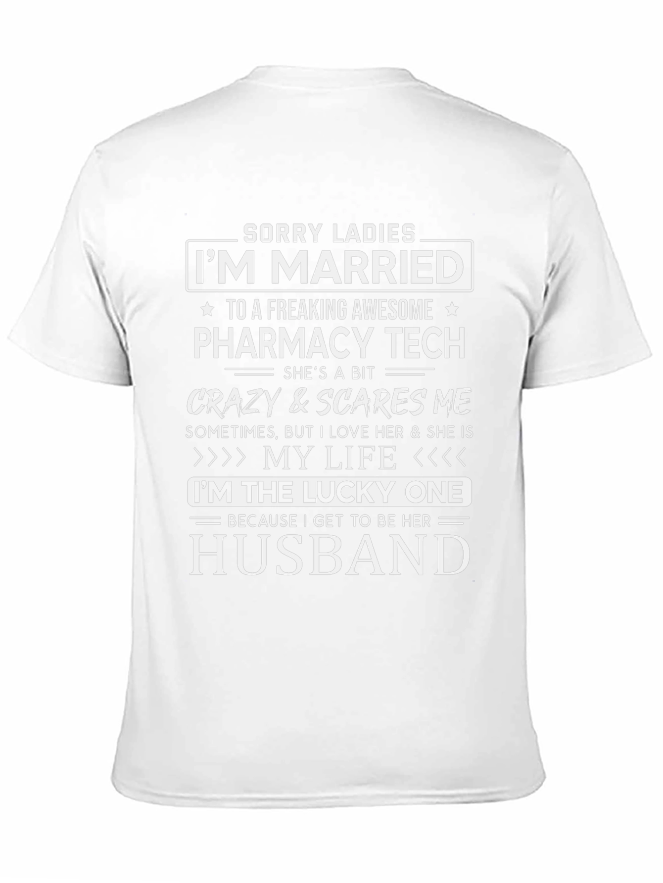 Im Married to a Pharmacy Tech T-Shirt