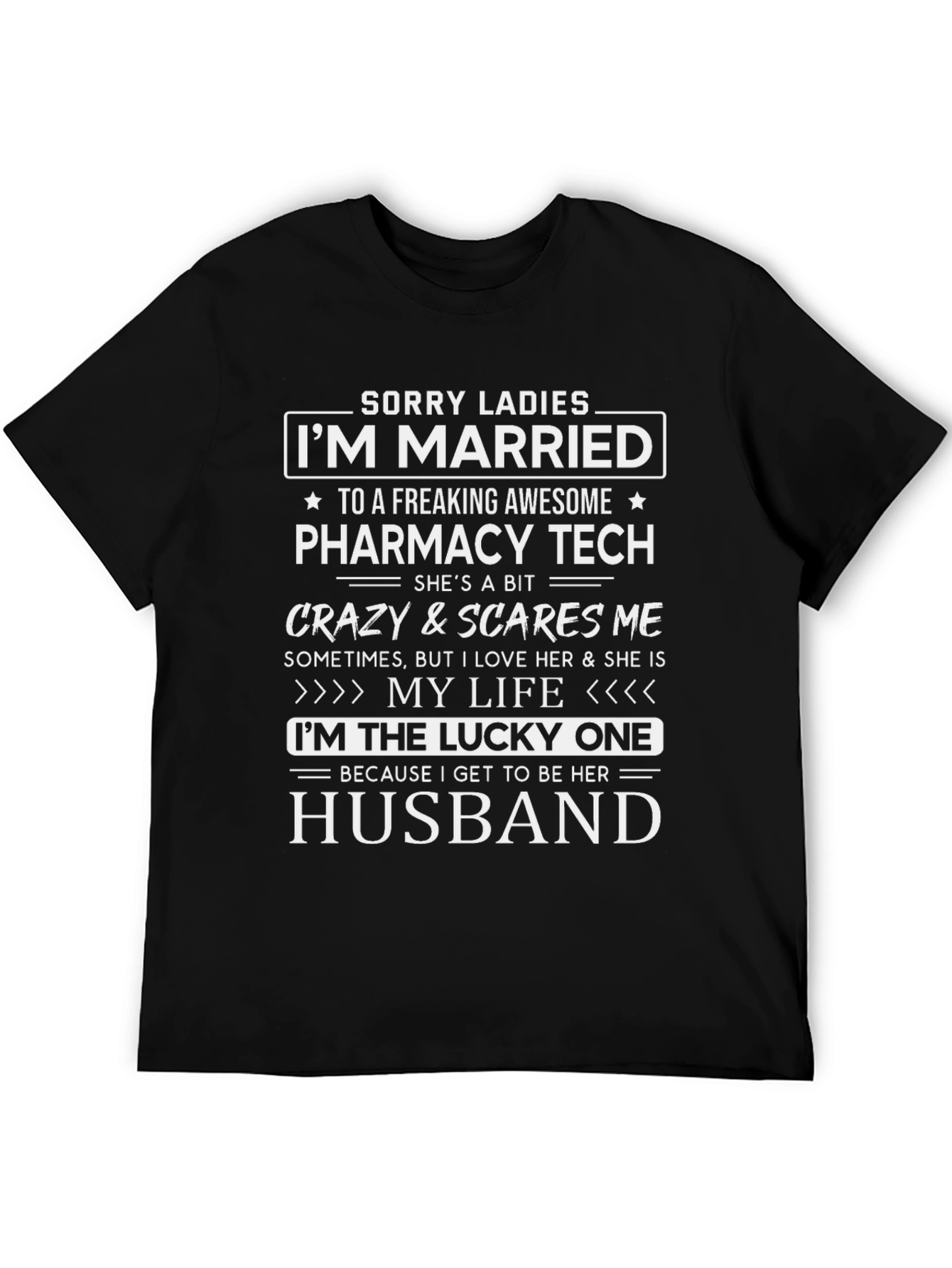 Im Married to a Pharmacy Tech T-Shirt