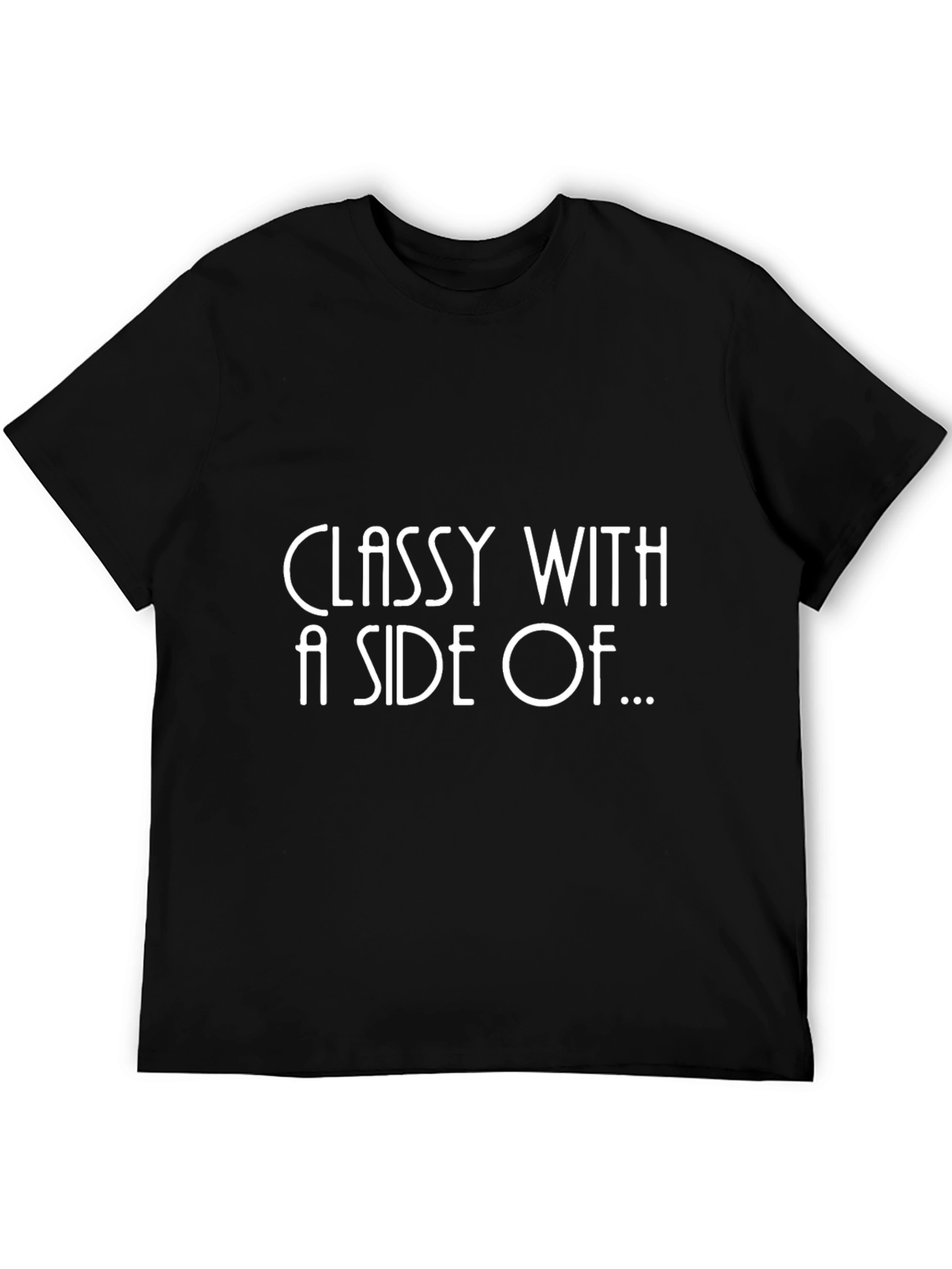 Classy with a Side of Black T-Shirt