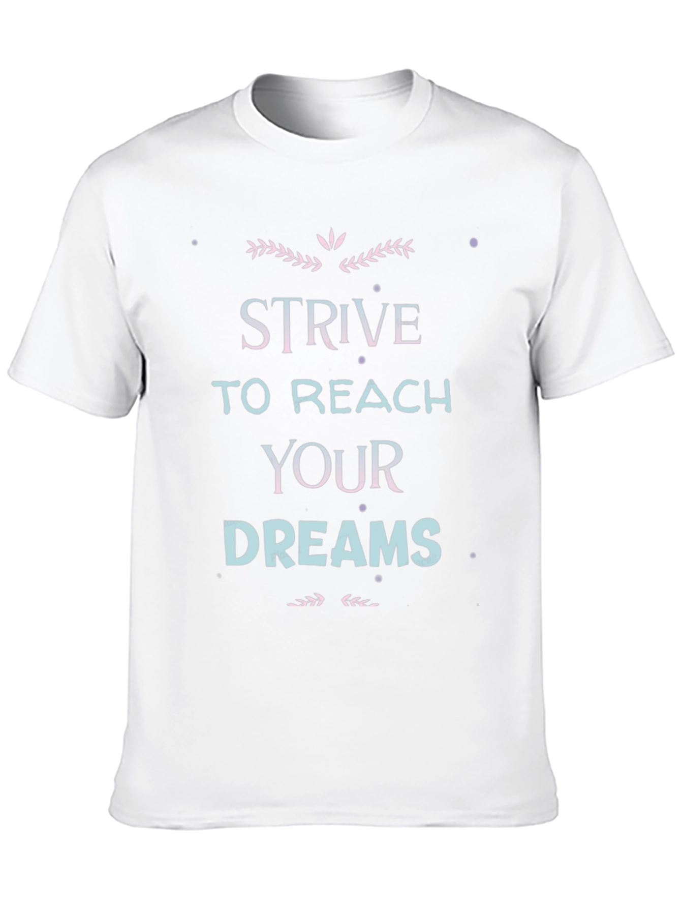 Strive to Reach Your Dreams Black Graphic Tee