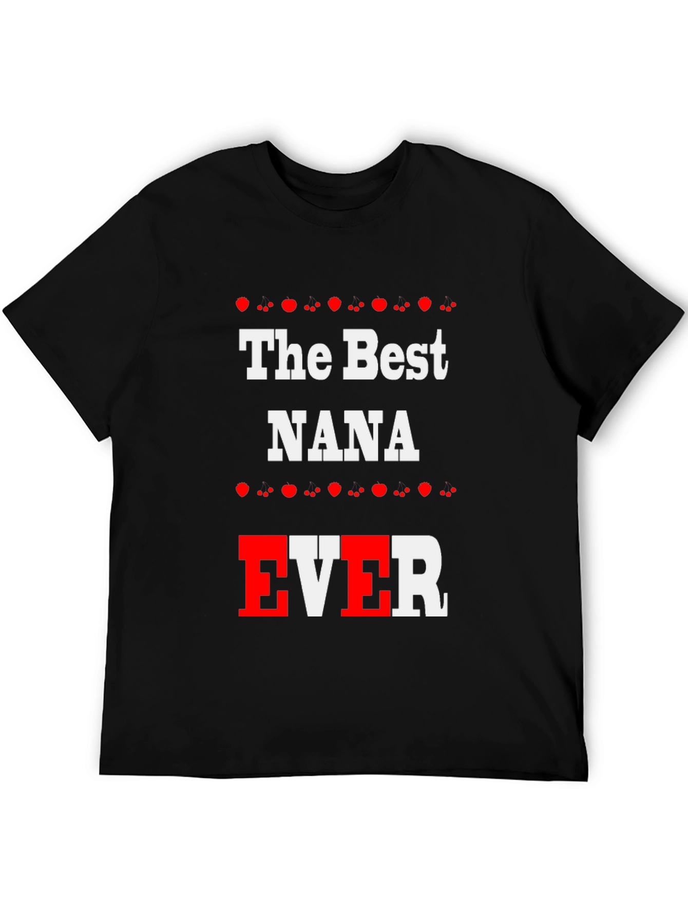 The Best NANA EVER Black T-Shirt