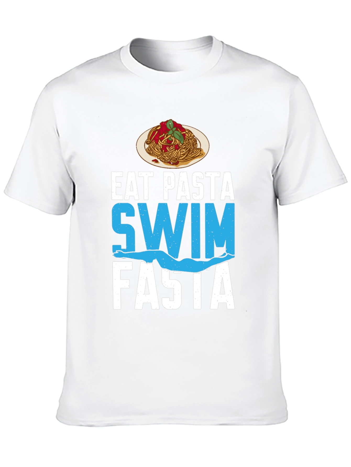 Eat Pasta Swim Fasta Graphic Tee