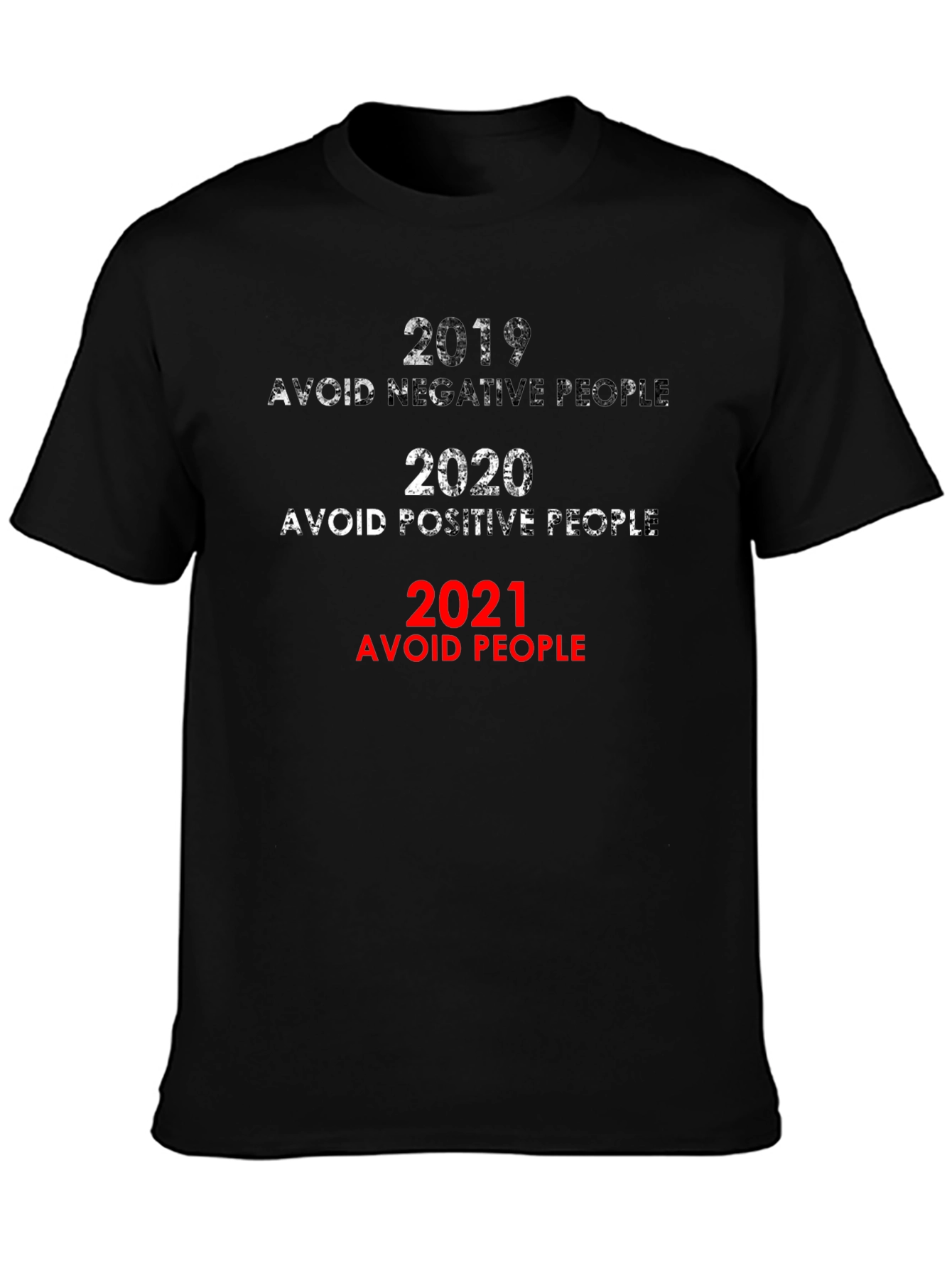 2019-2021 Avoid People Novelty Graphic T-Shirt