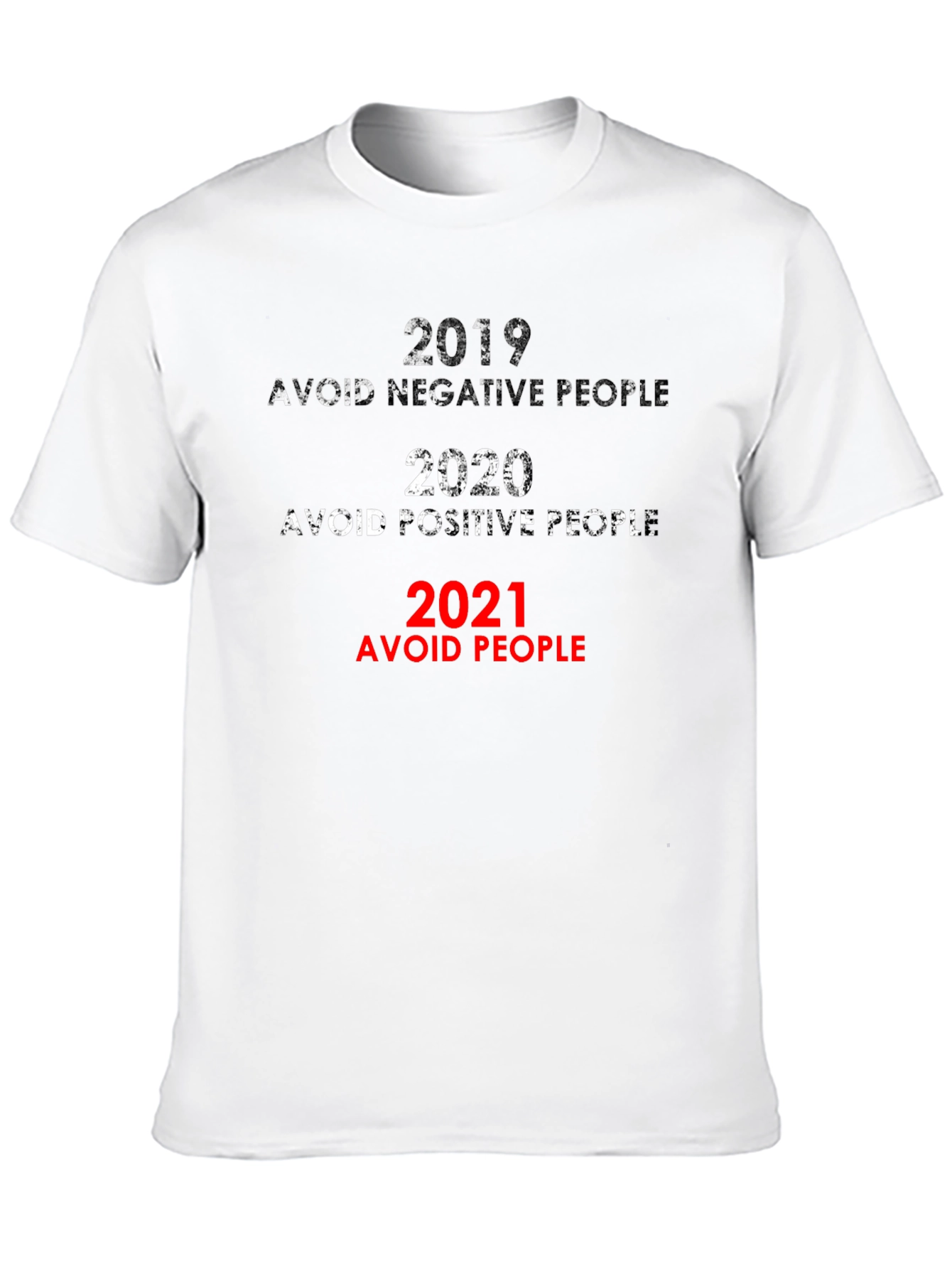 2019-2021 Avoid People Novelty Graphic T-Shirt