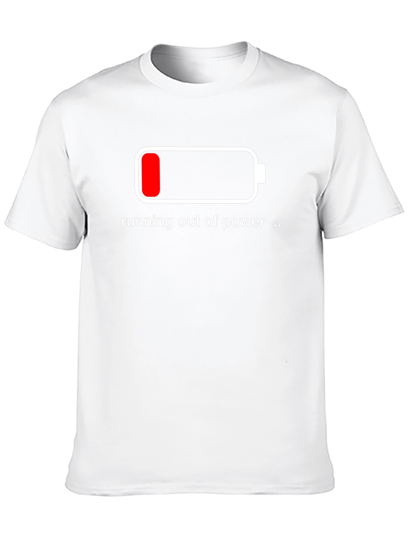 Running Out of Power T-Shirt - Low Battery Design