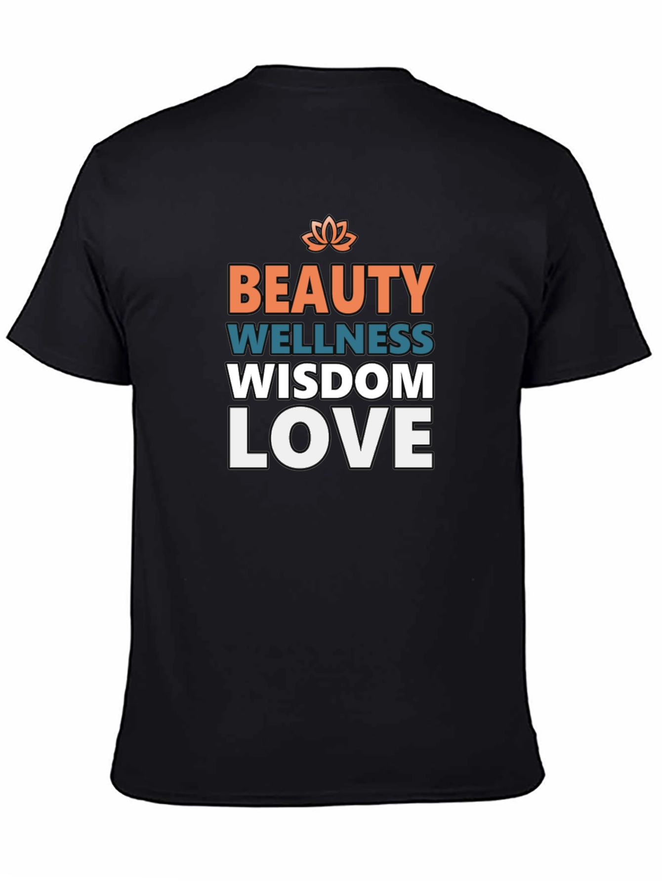 Beauty Wellness Wisdom Love Graphic T-Shirt