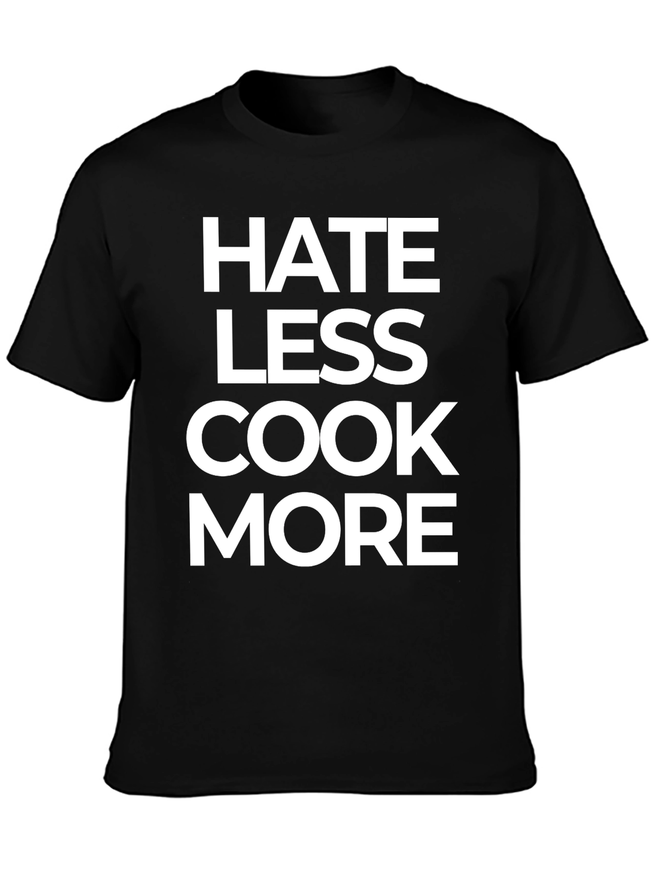 Hate Less Cook More Black Graphic Tee