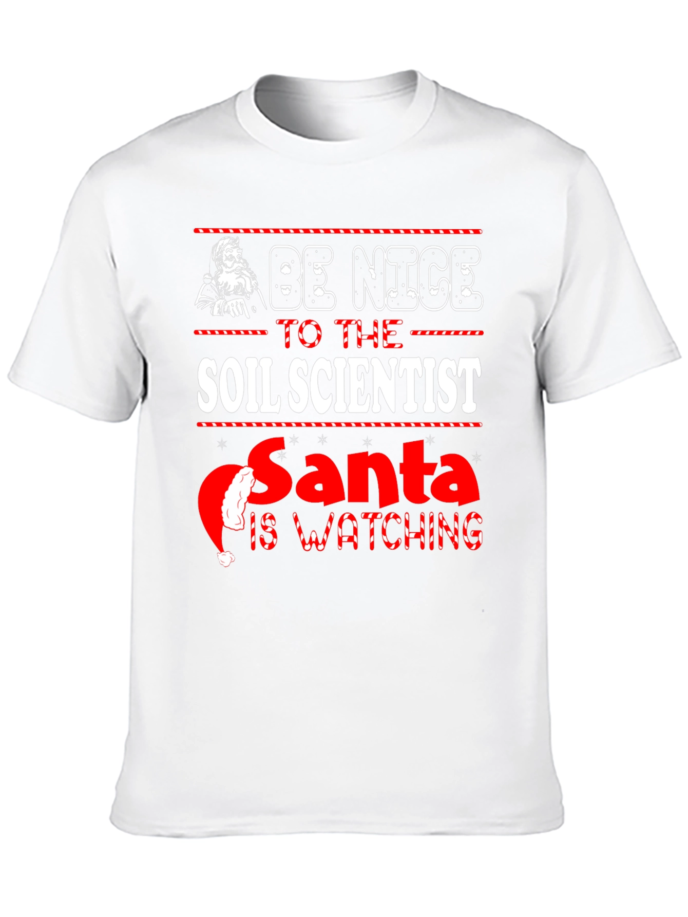 Be Nice to the Soil Scientist Santa T-Shirt