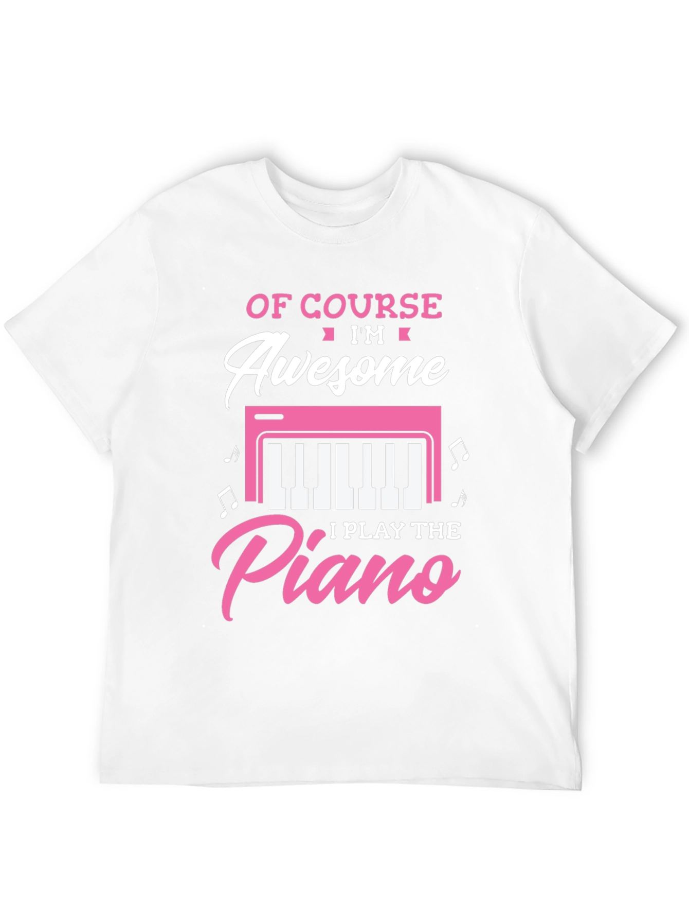 Awesome I Play the Piano T-Shirt