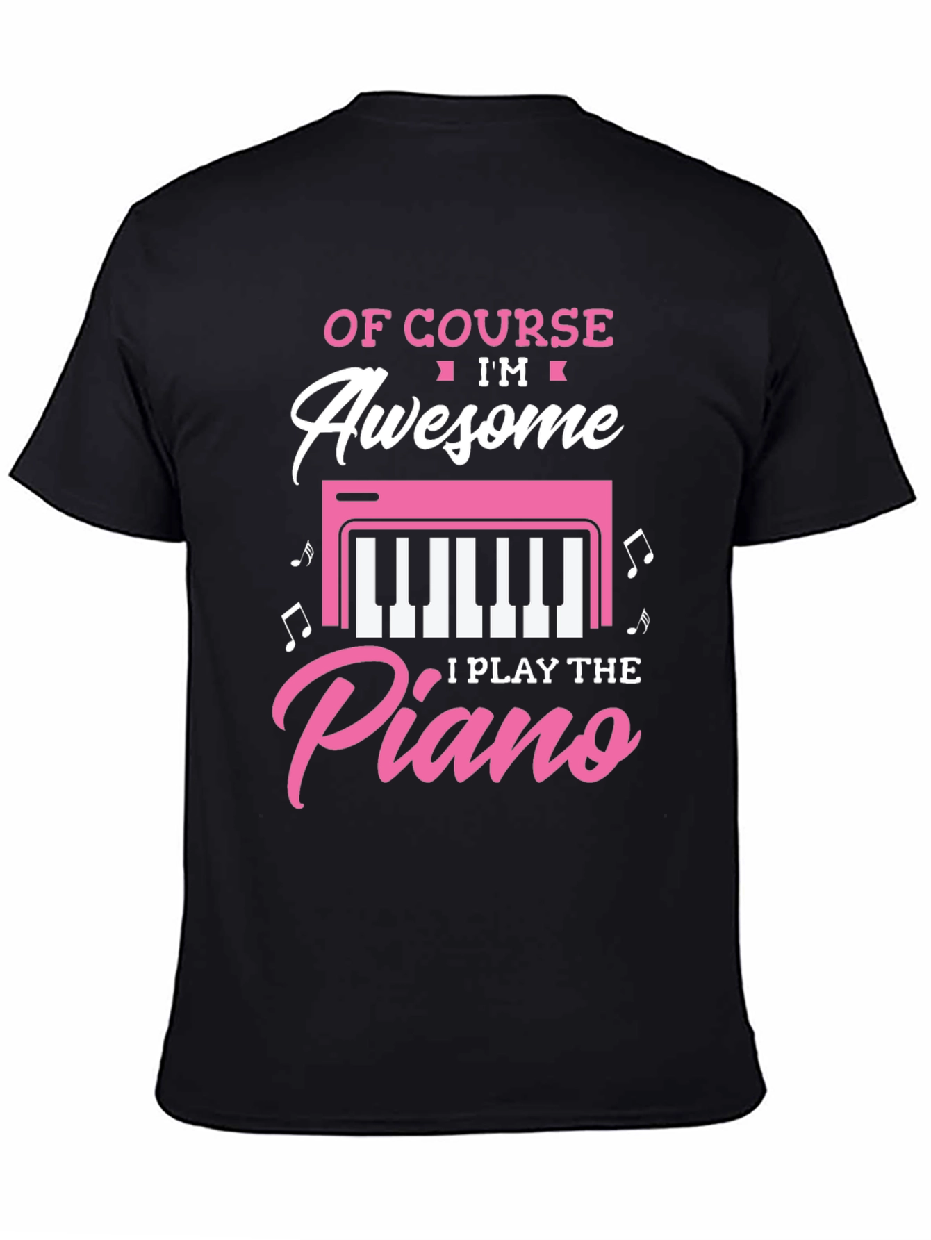 Awesome I Play the Piano T-Shirt
