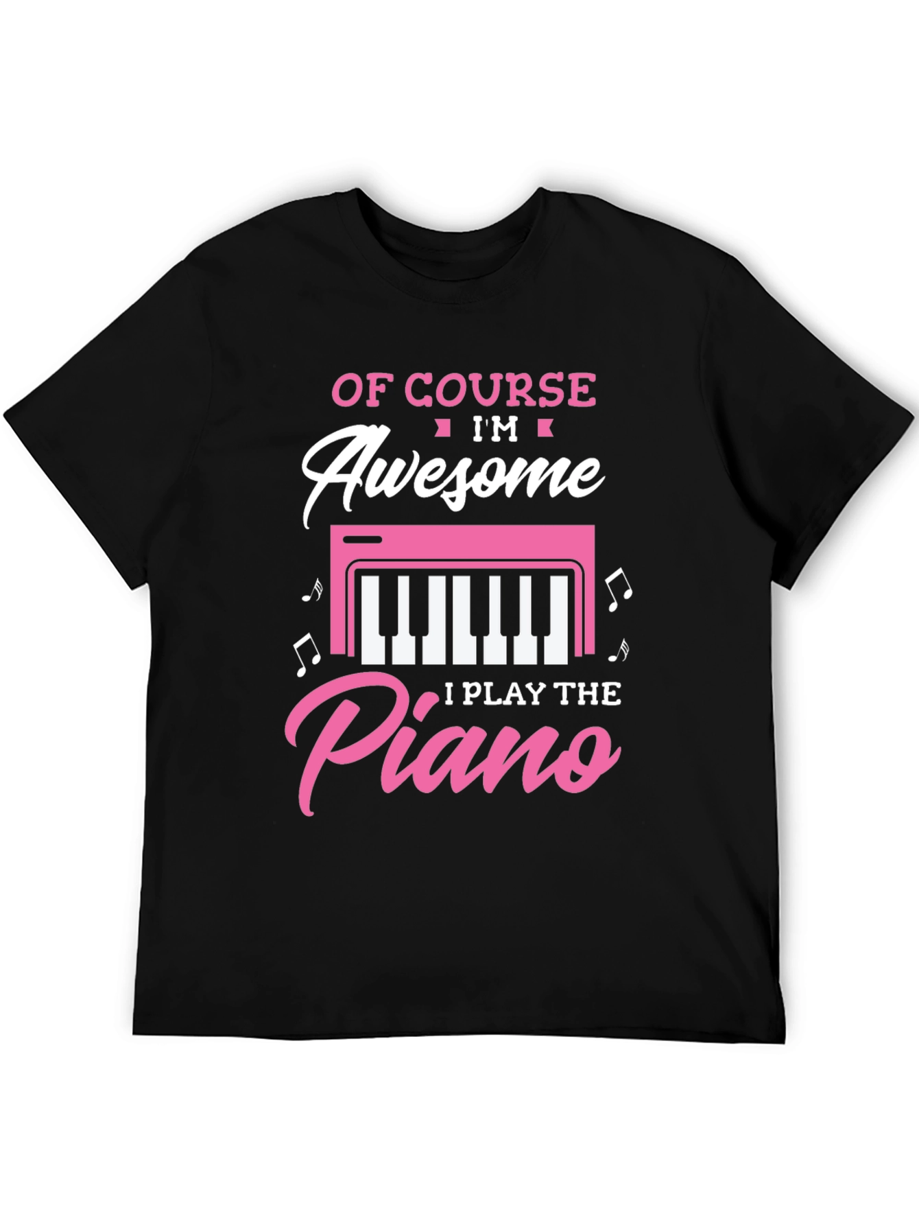 Awesome I Play the Piano T-Shirt