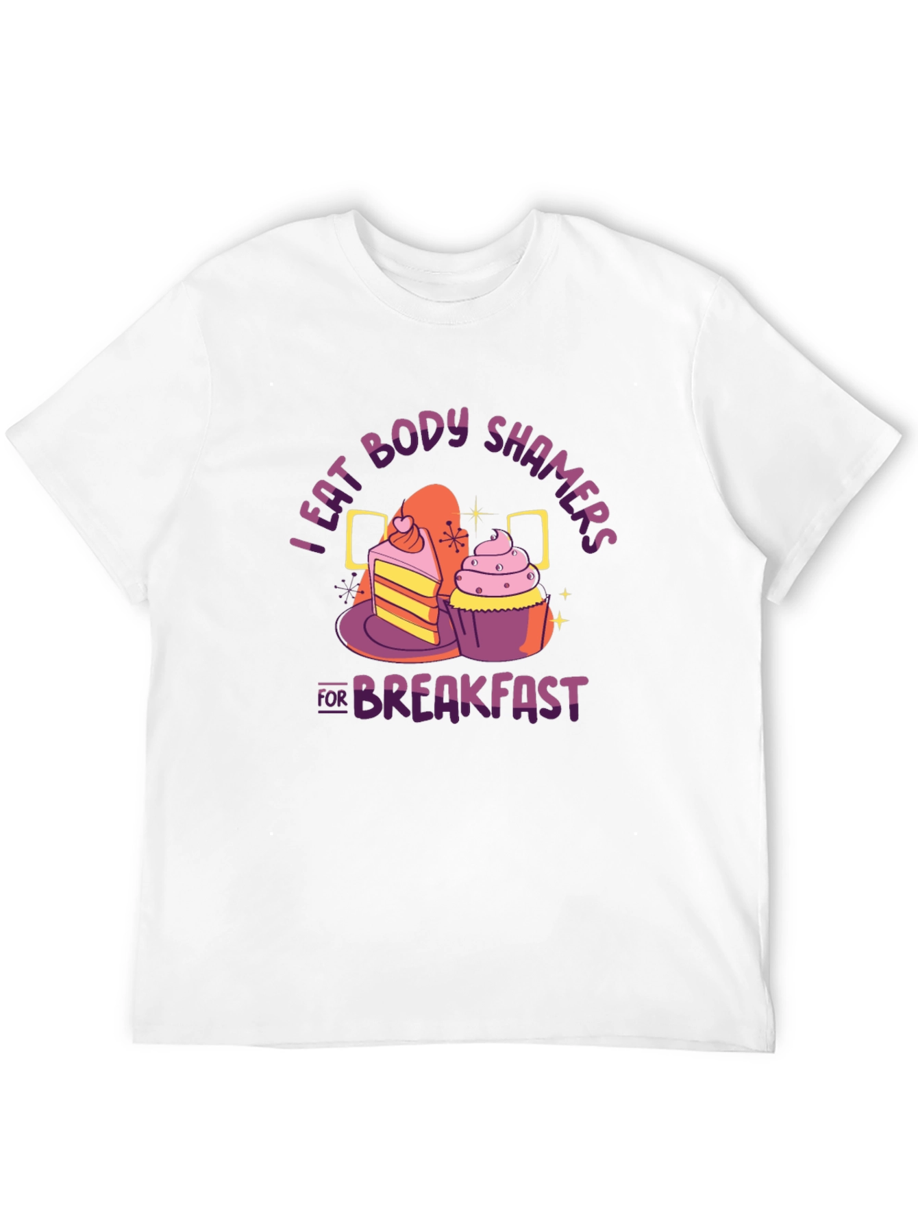 I Eat Body Shamers for Breakfast Graphic Tee
