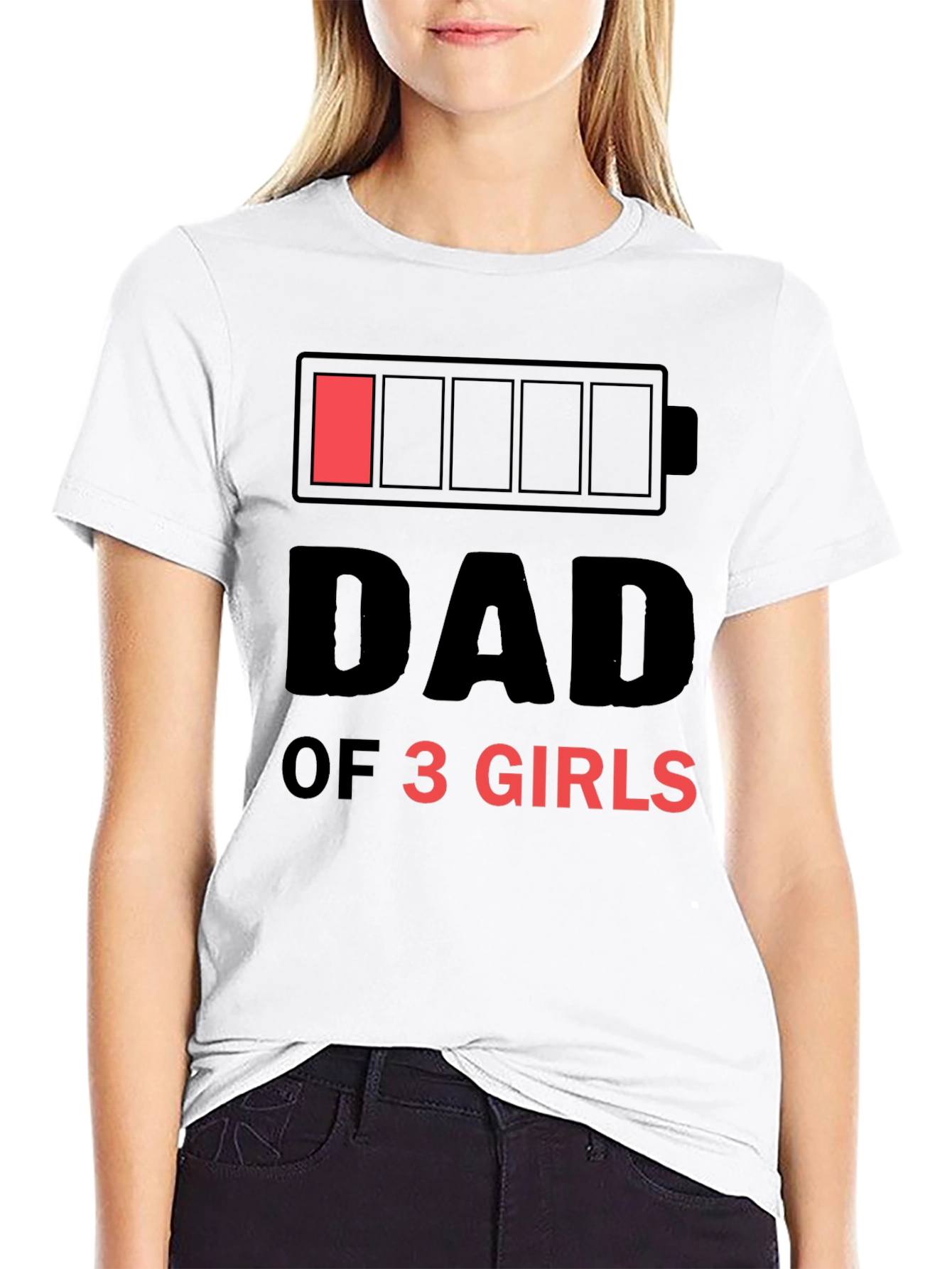 Dad of 3 Girls Funny Low Battery T-Shirt