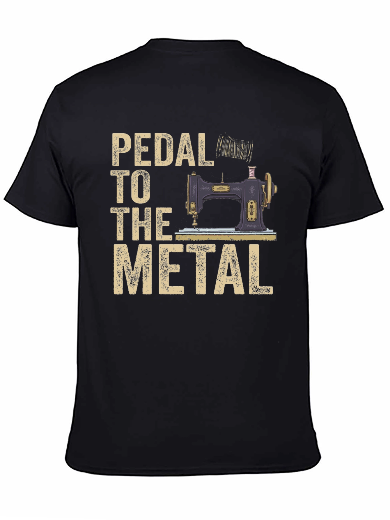 Pedal to the Metal Sewing Machine T-Shirt
