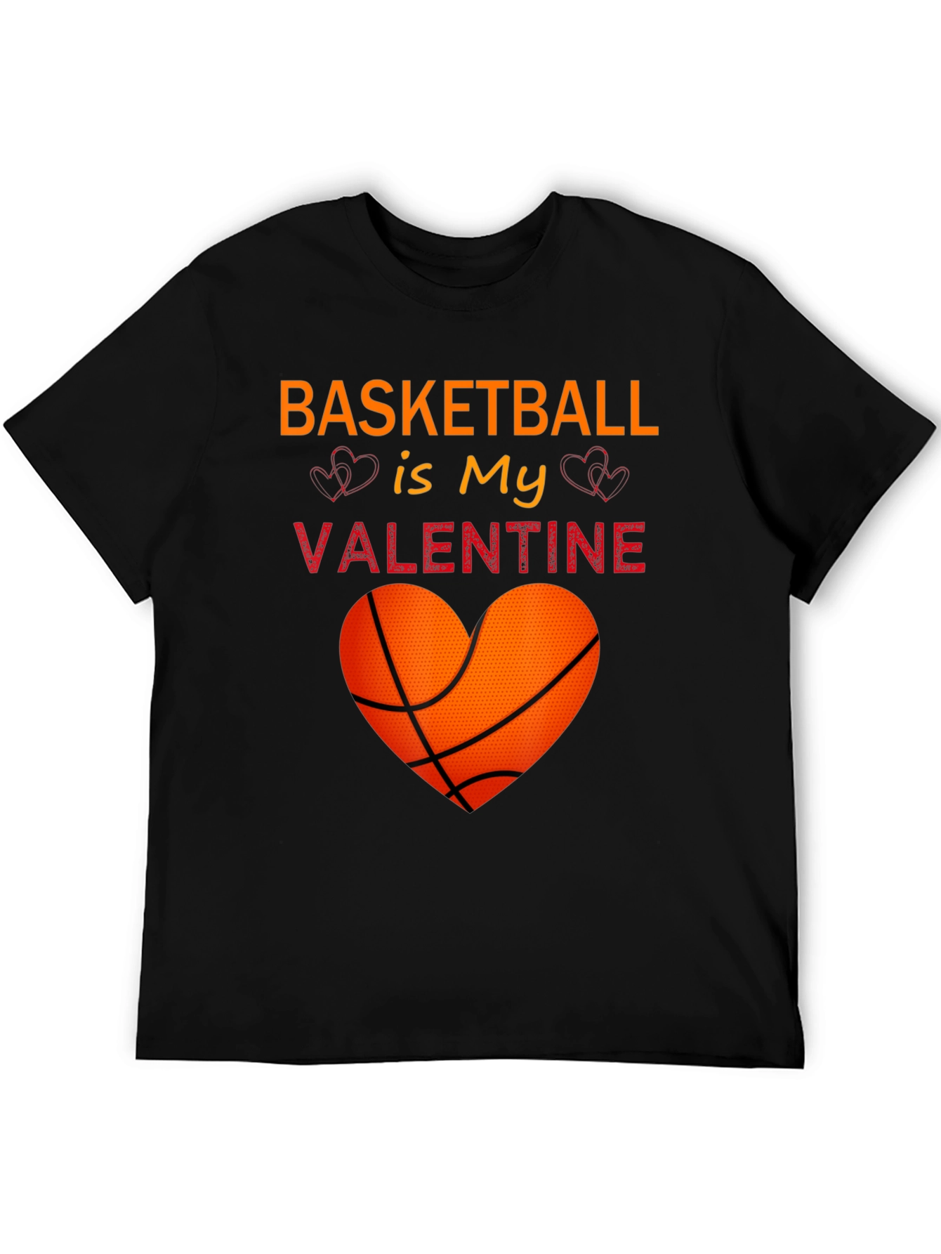 Basketball Is My Valentine T-Shirt