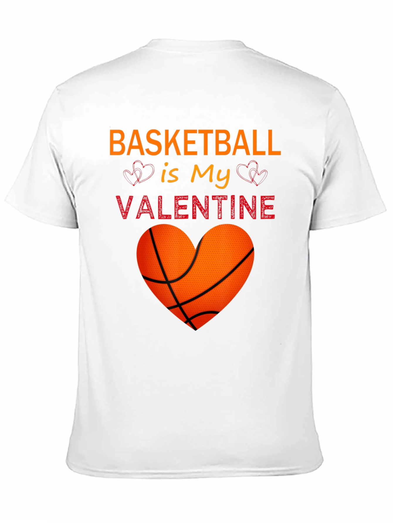 Basketball Is My Valentine T-Shirt
