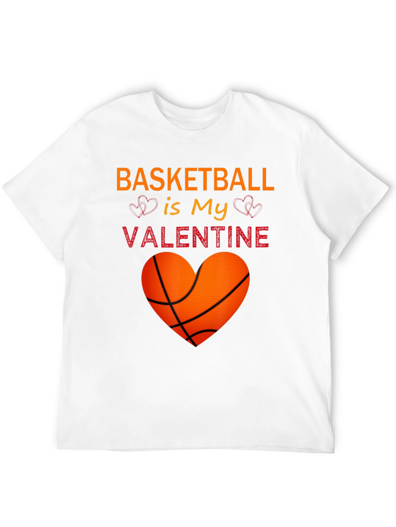 Basketball Is My Valentine T-Shirt